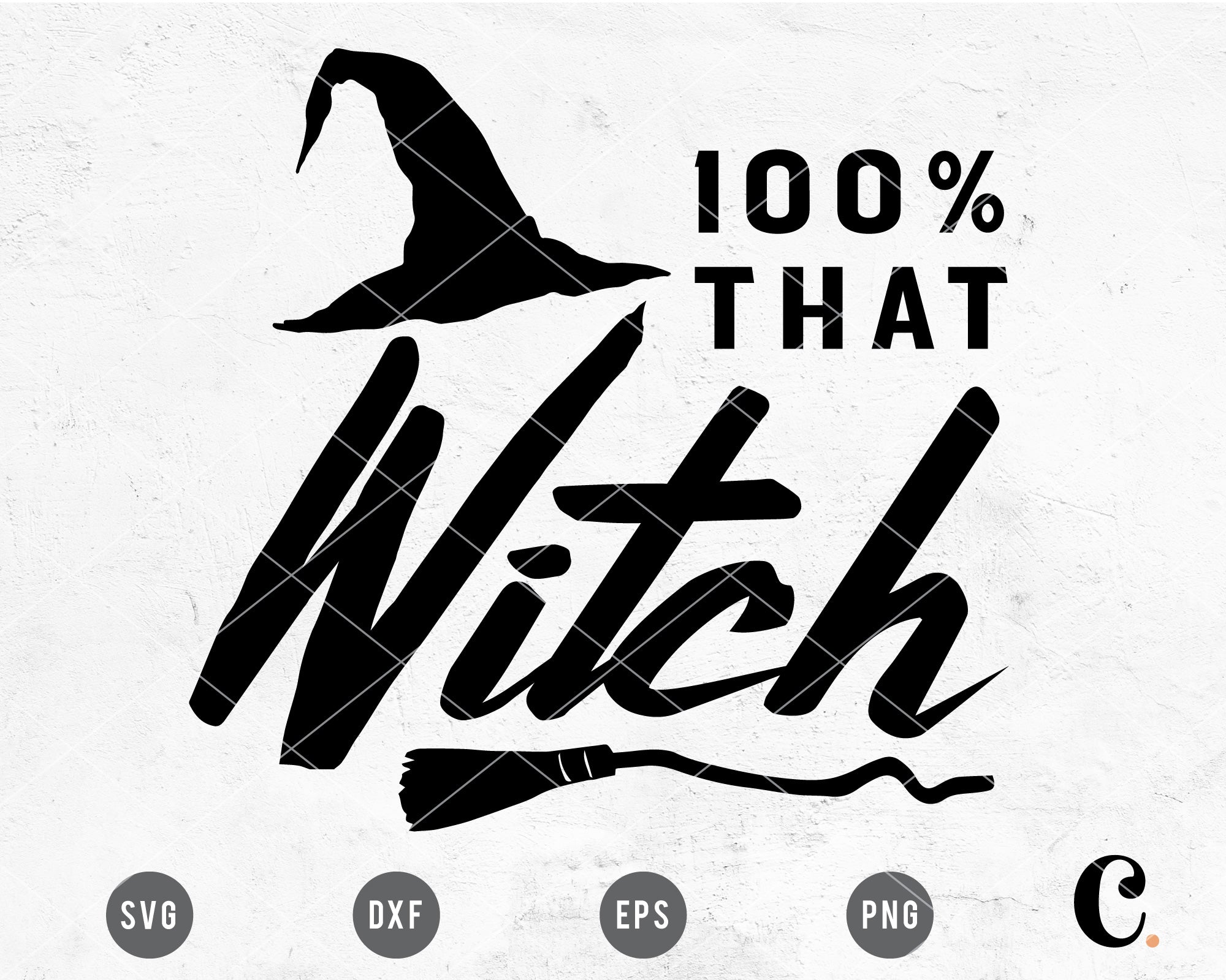 100% That Witch SVG