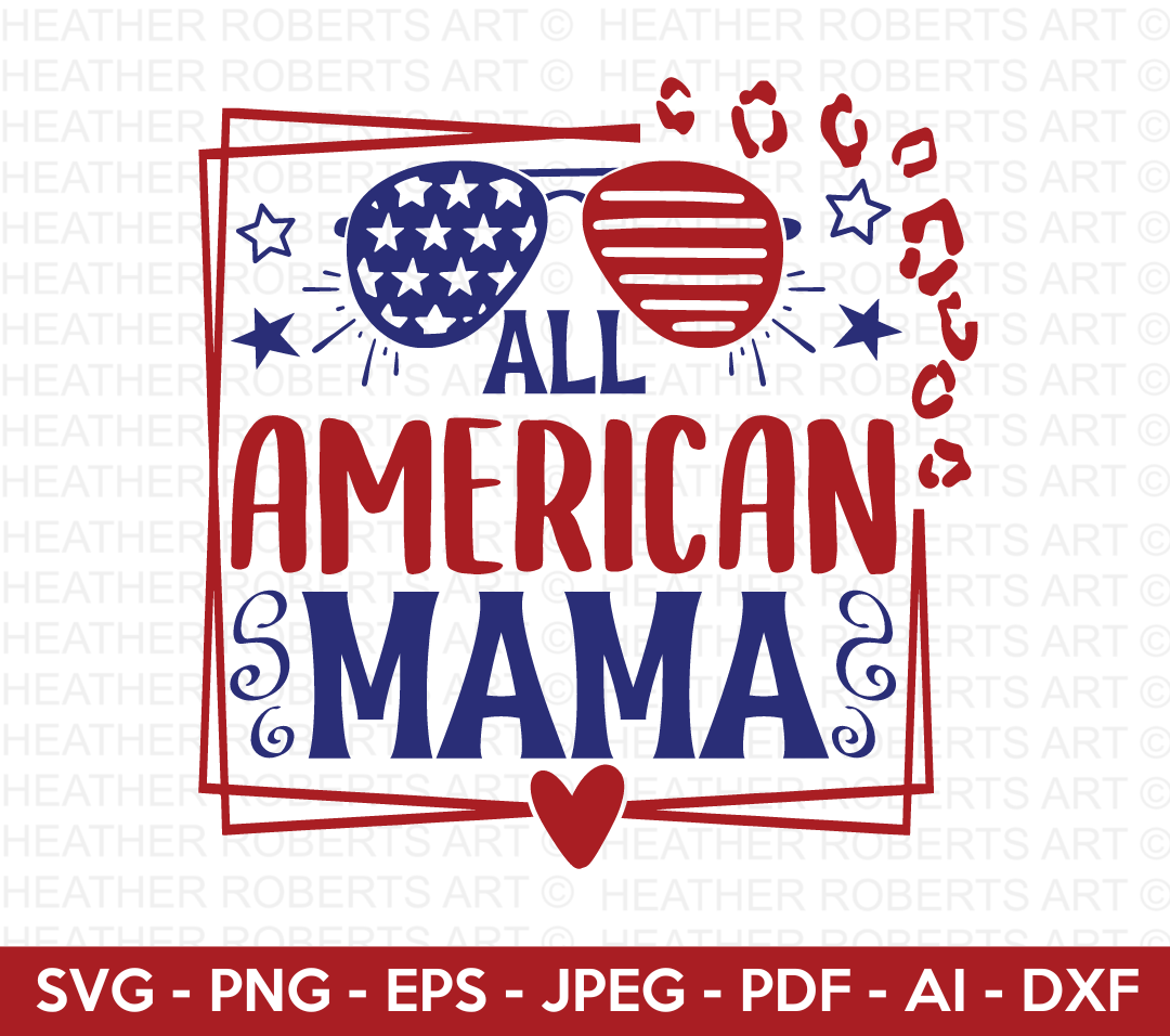 All American Mama SVG