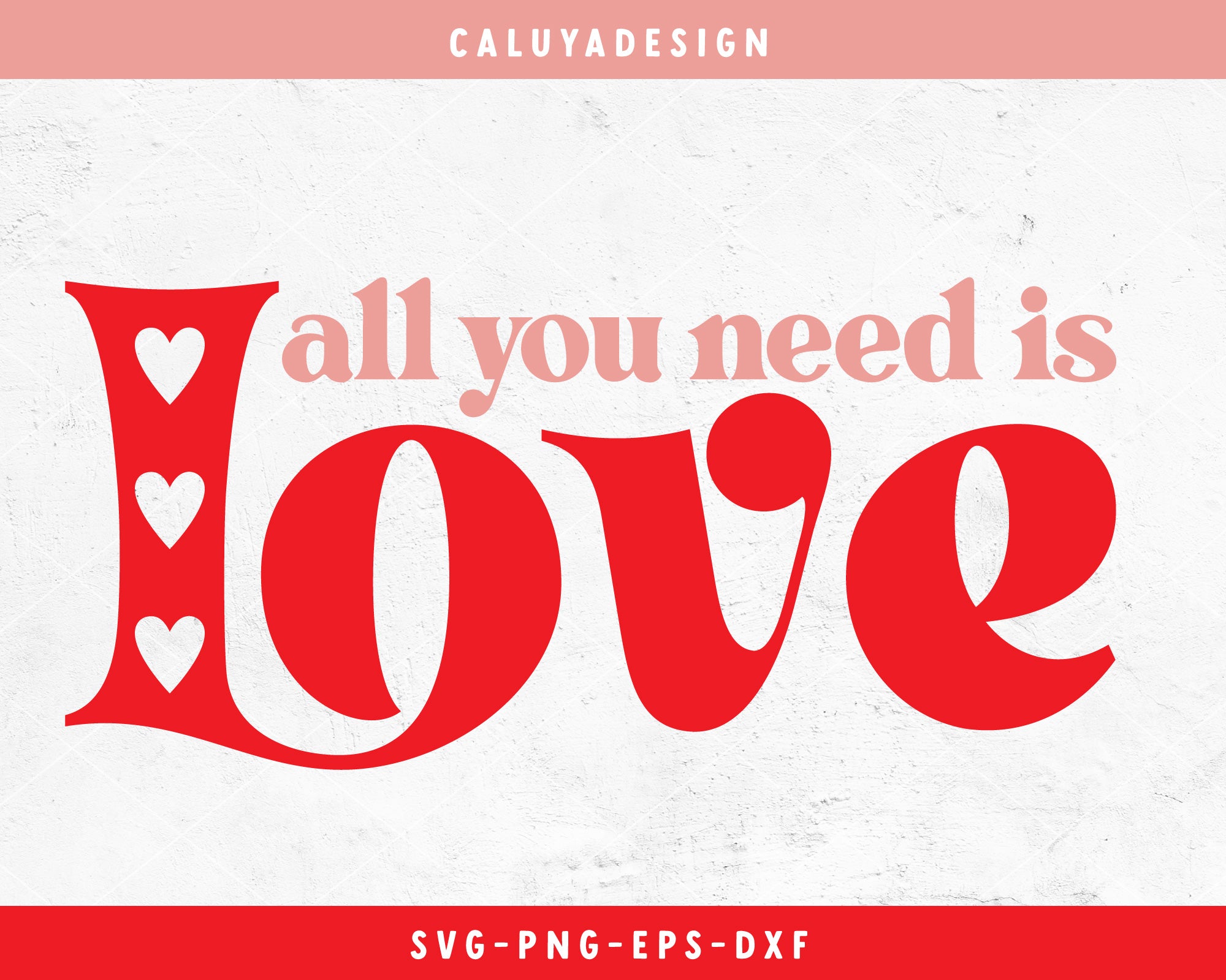 All You Need Is Love SVG