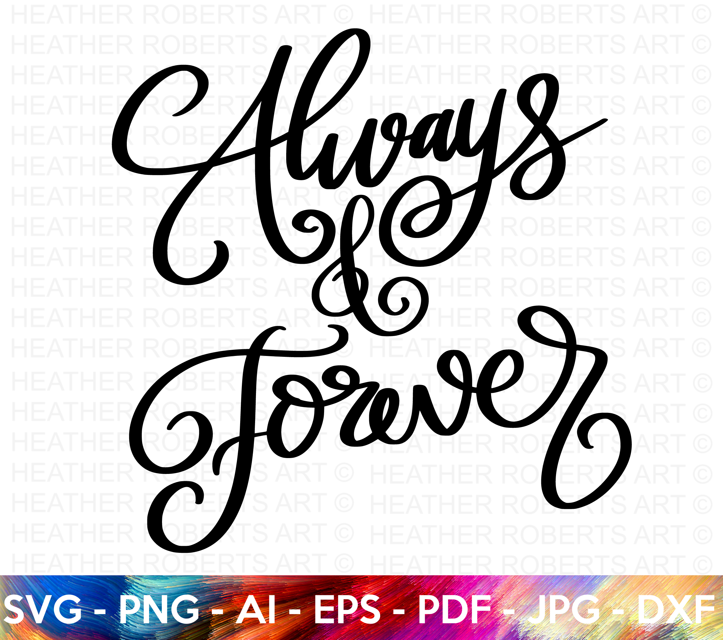 Always and Forever SVG