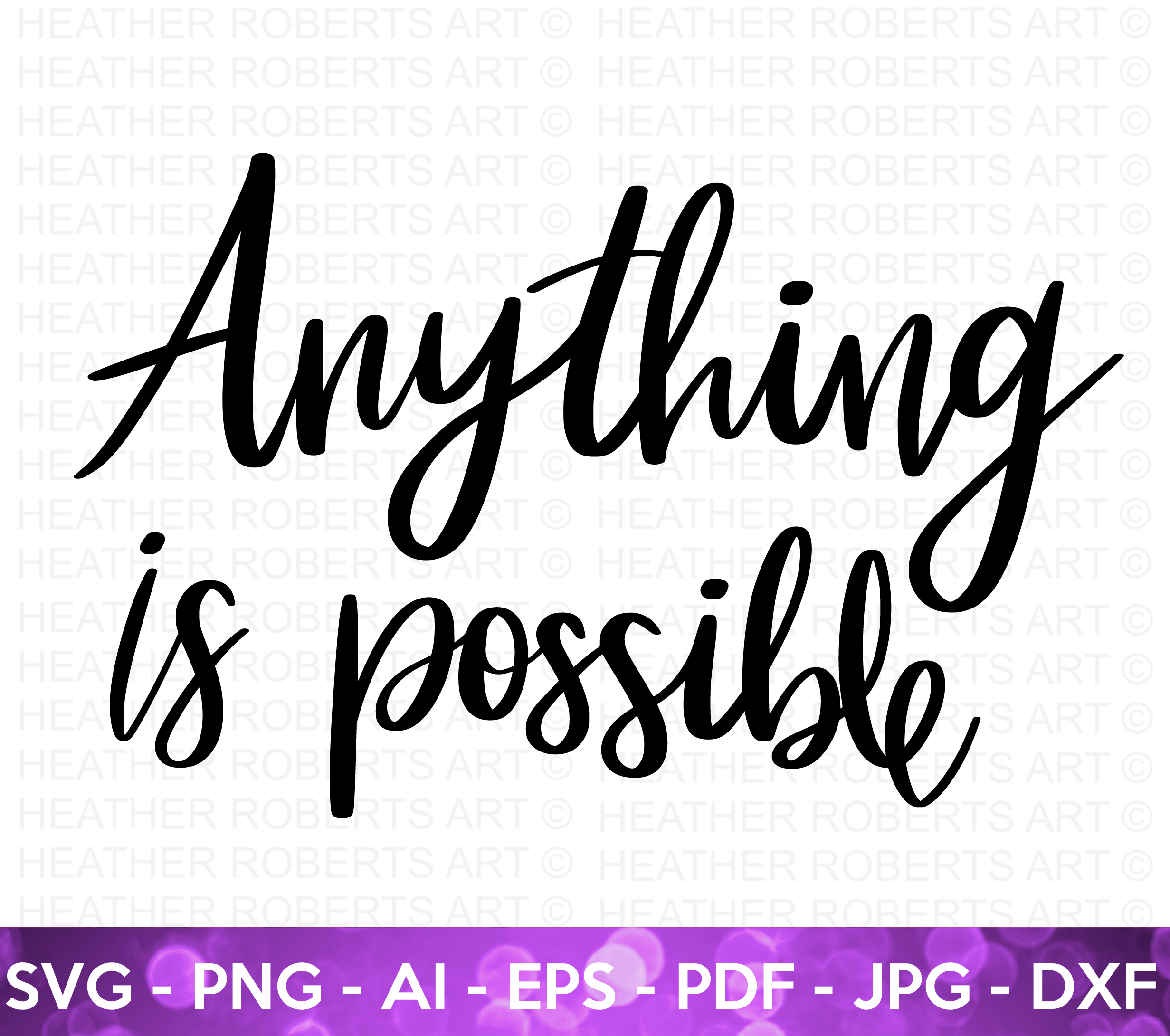 Anything is Possible SVG