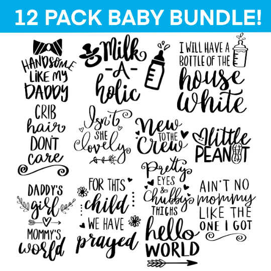 Baby Quote SVG Bundle