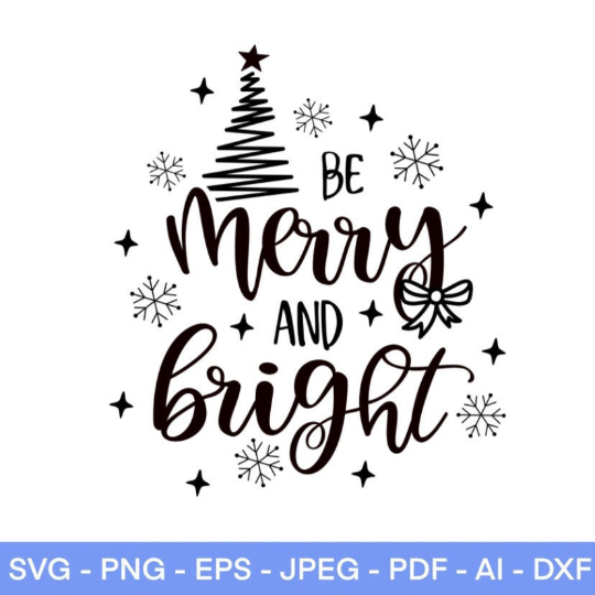 Be Merry and Bright SVG