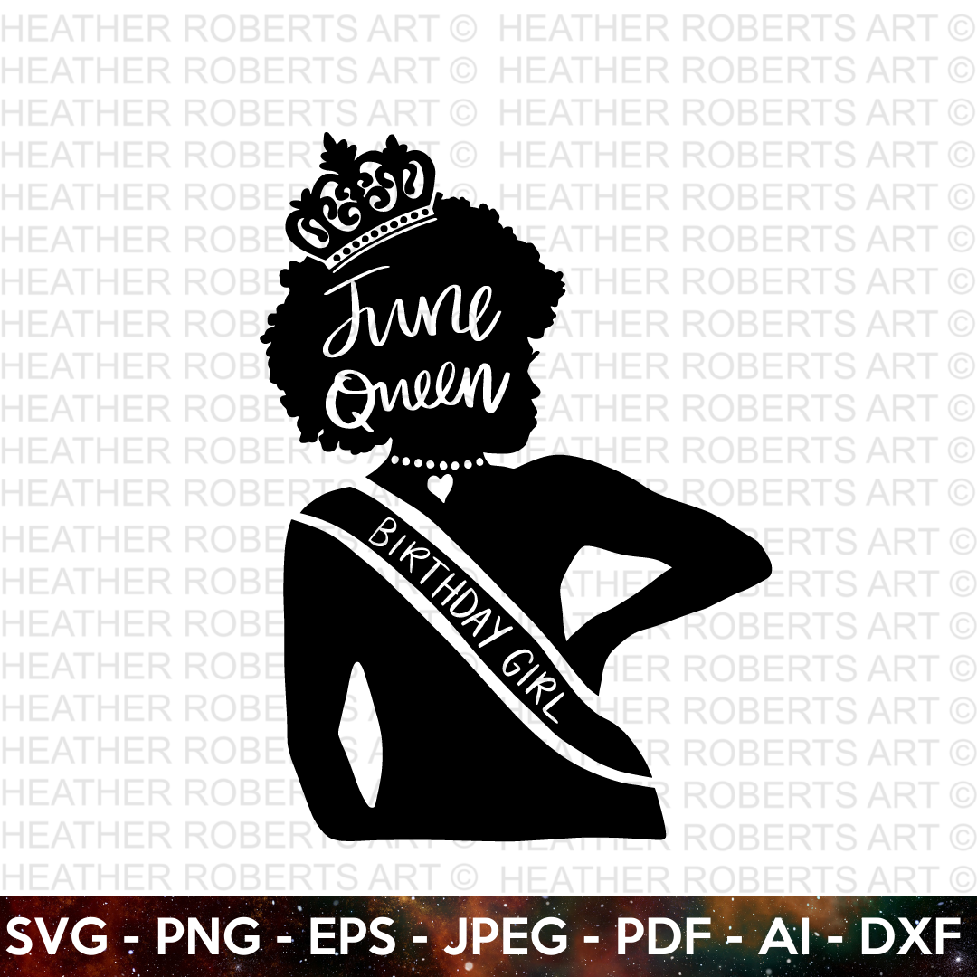 Birthday Queen of June SVG