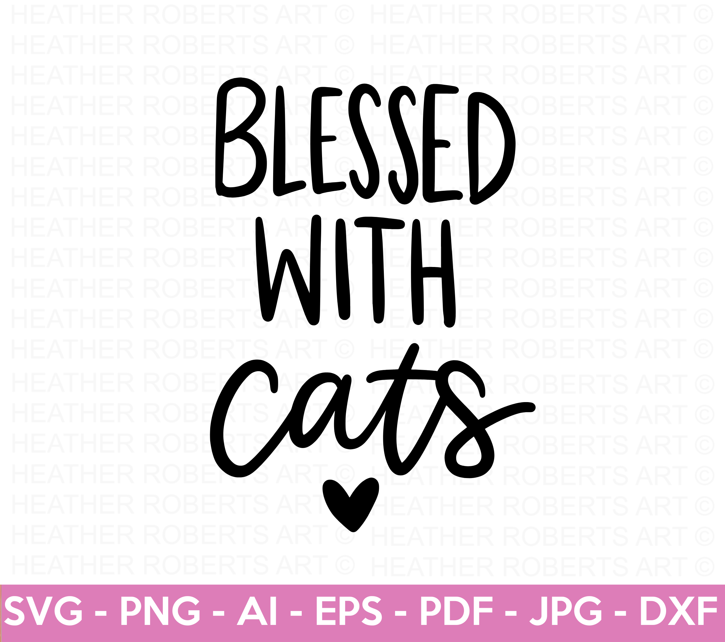 Blessed with Cats SVG