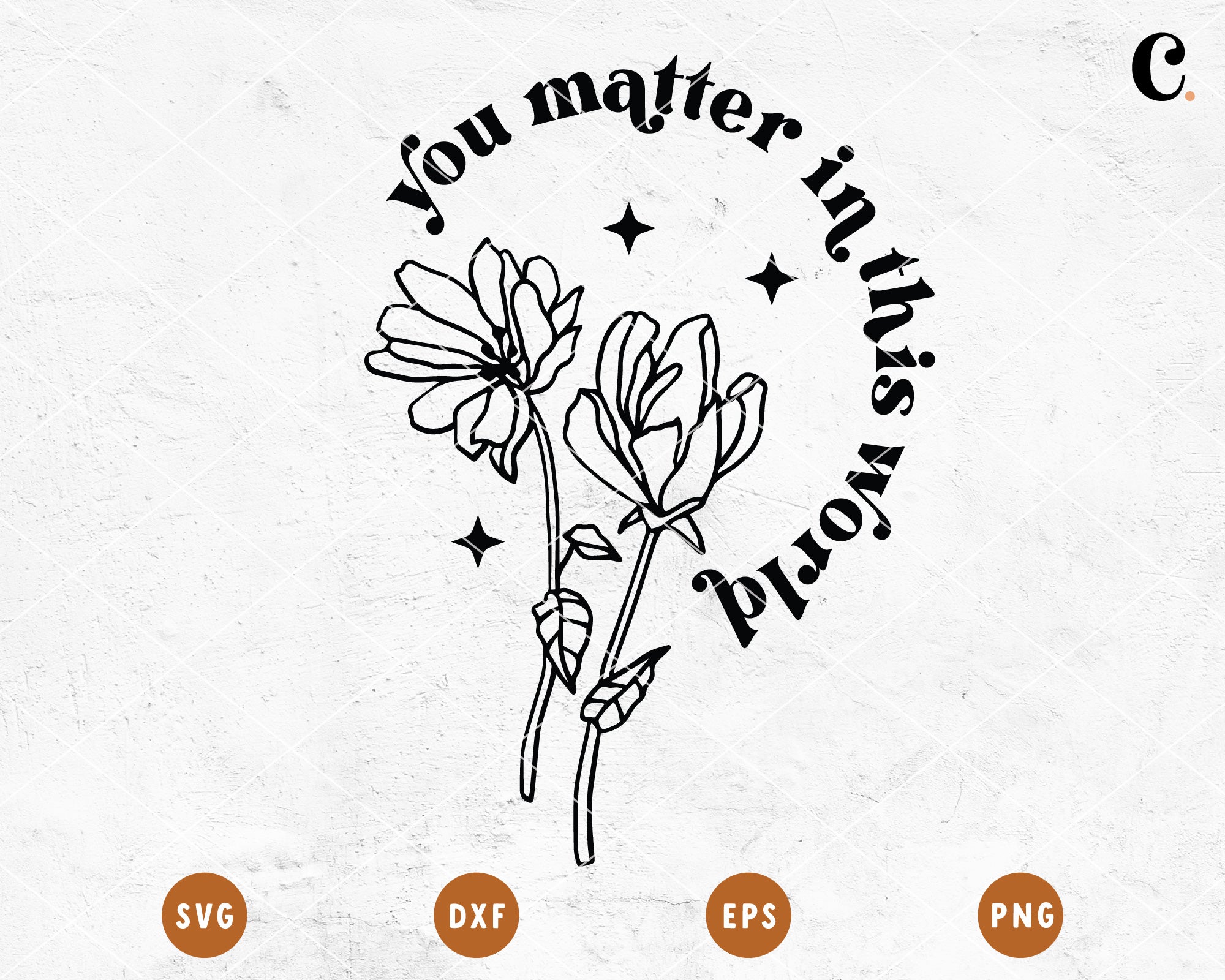 Boho Flower SVG | You Matter In This World