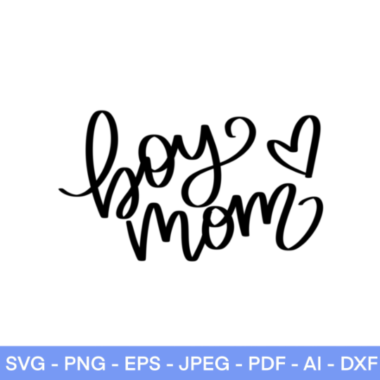 Boy Mom SVG