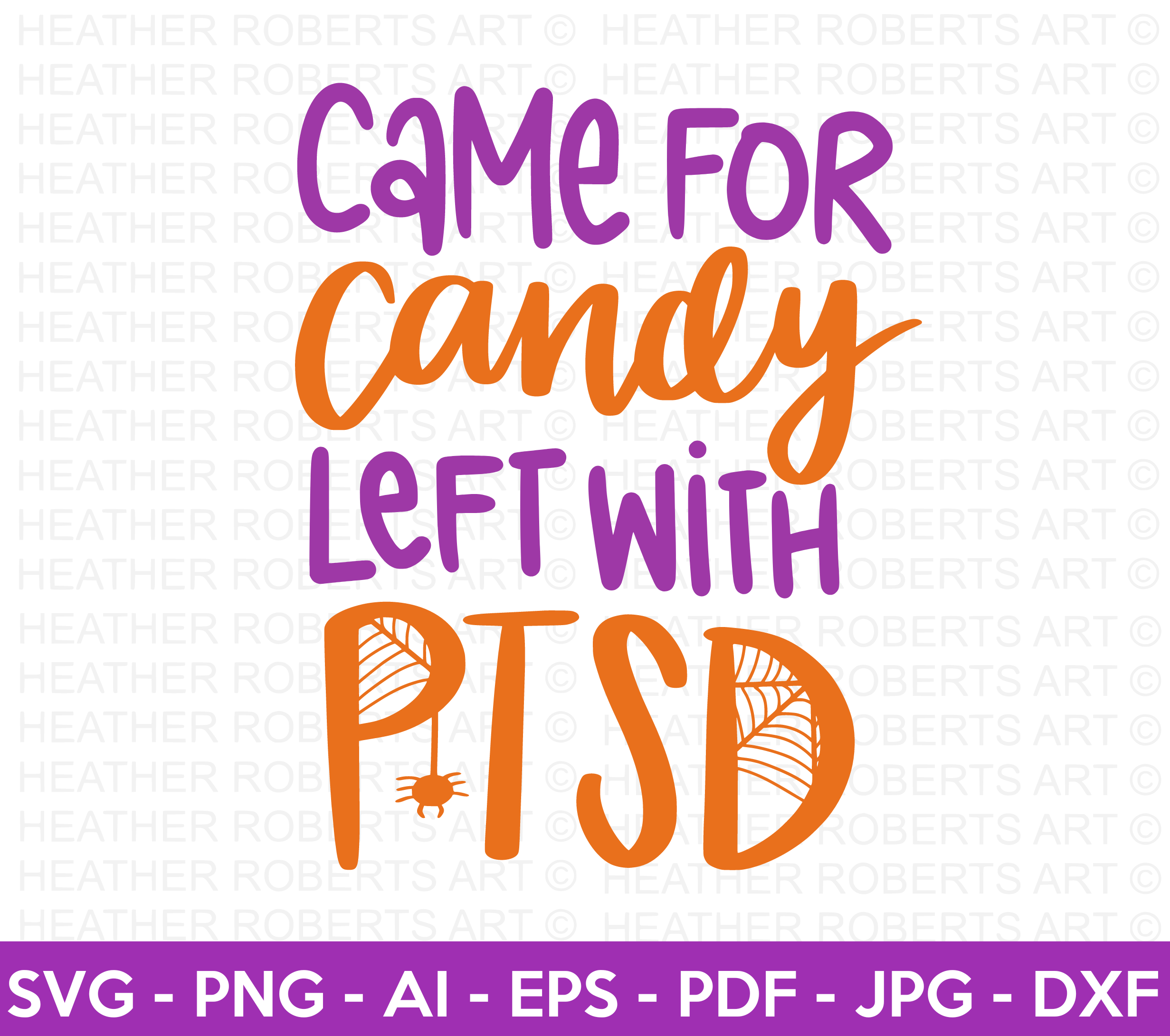 Came For The Candy Colored SVG