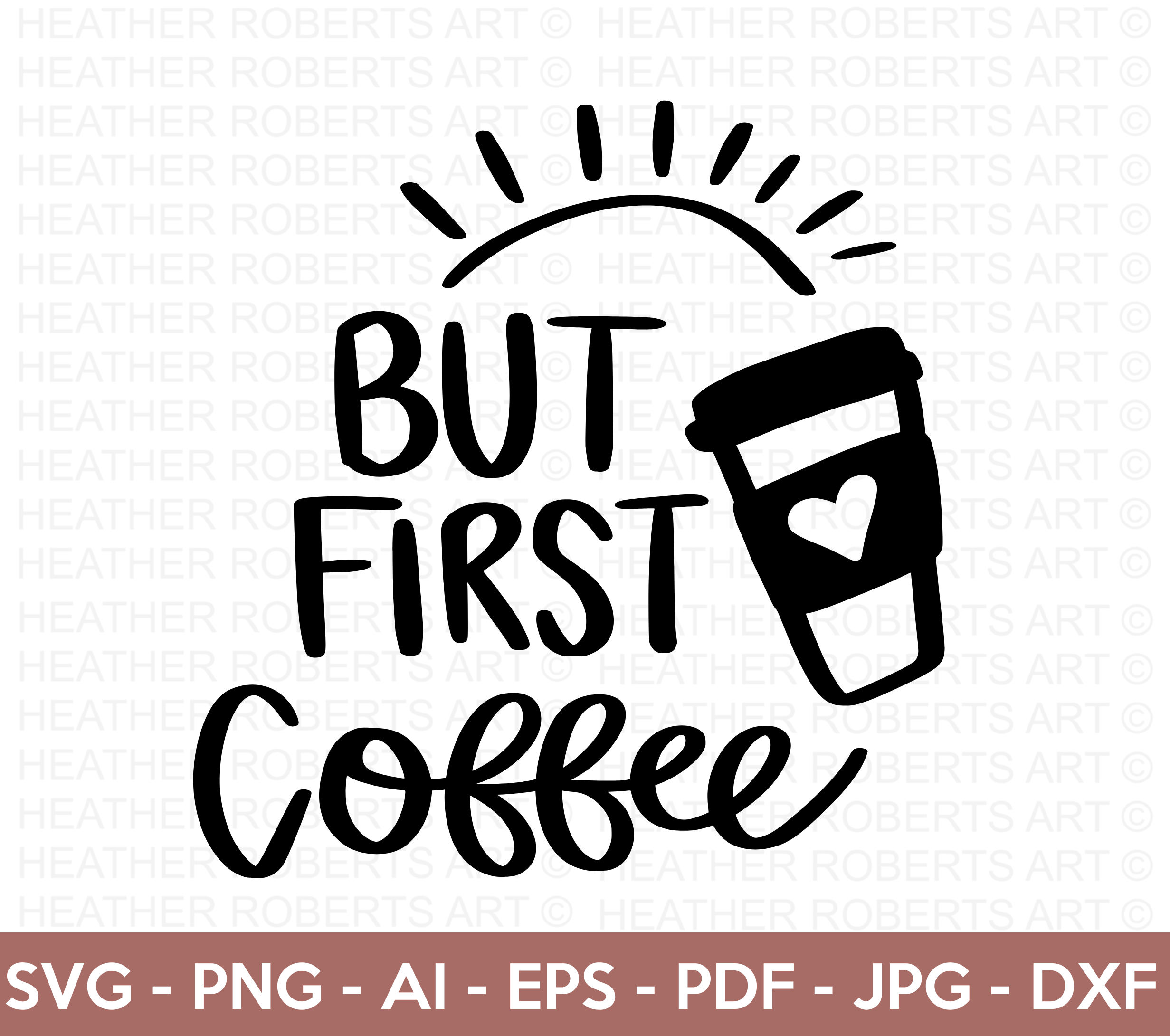 Coffee First SVG