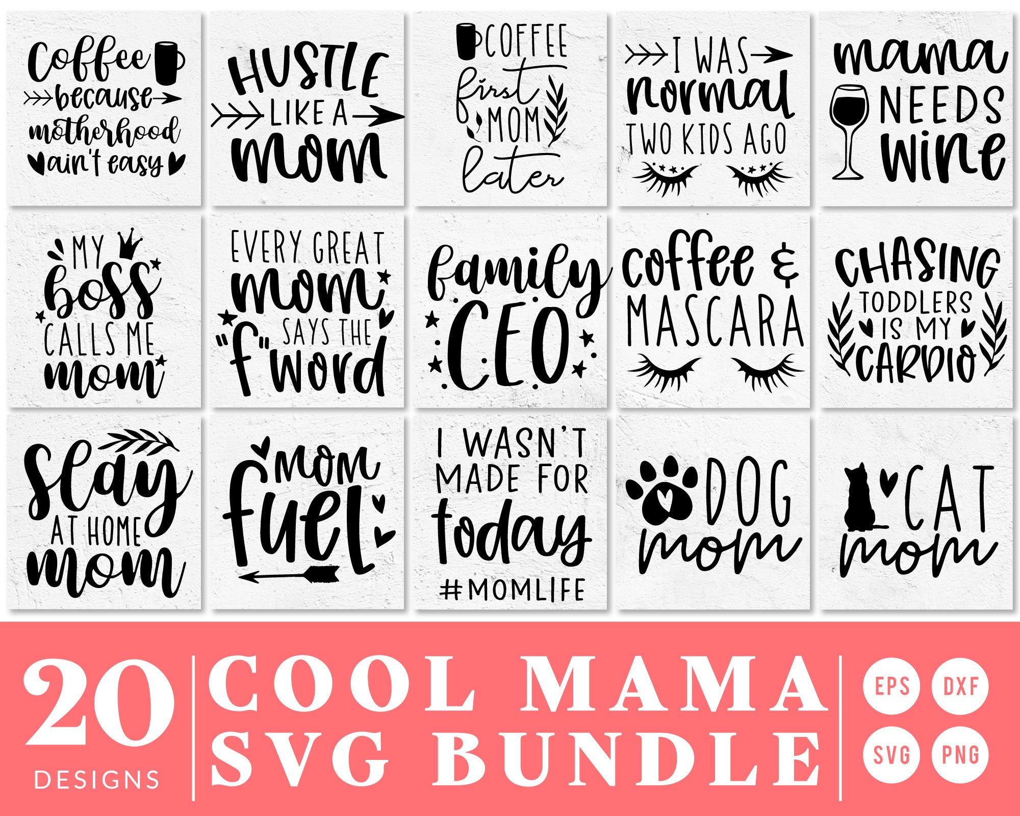 Cool Mom Quote SVG Bundle | 20 Pack