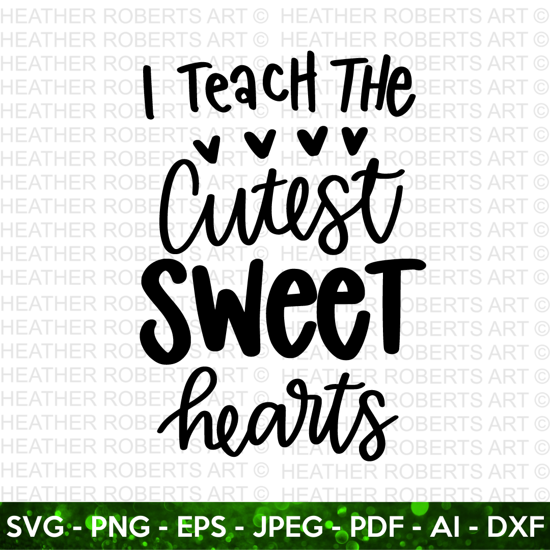 Cutest Sweet Hearts SVG