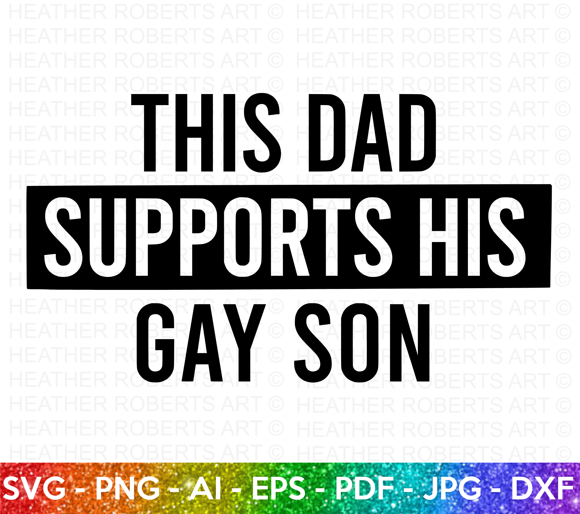 Dad Supports Gay Son SVG