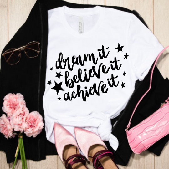 Dream, Believe, Achieve SVG
