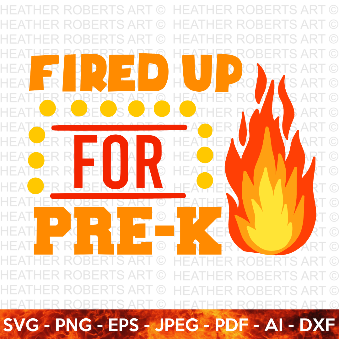 Fired Up for Pre-K SVG