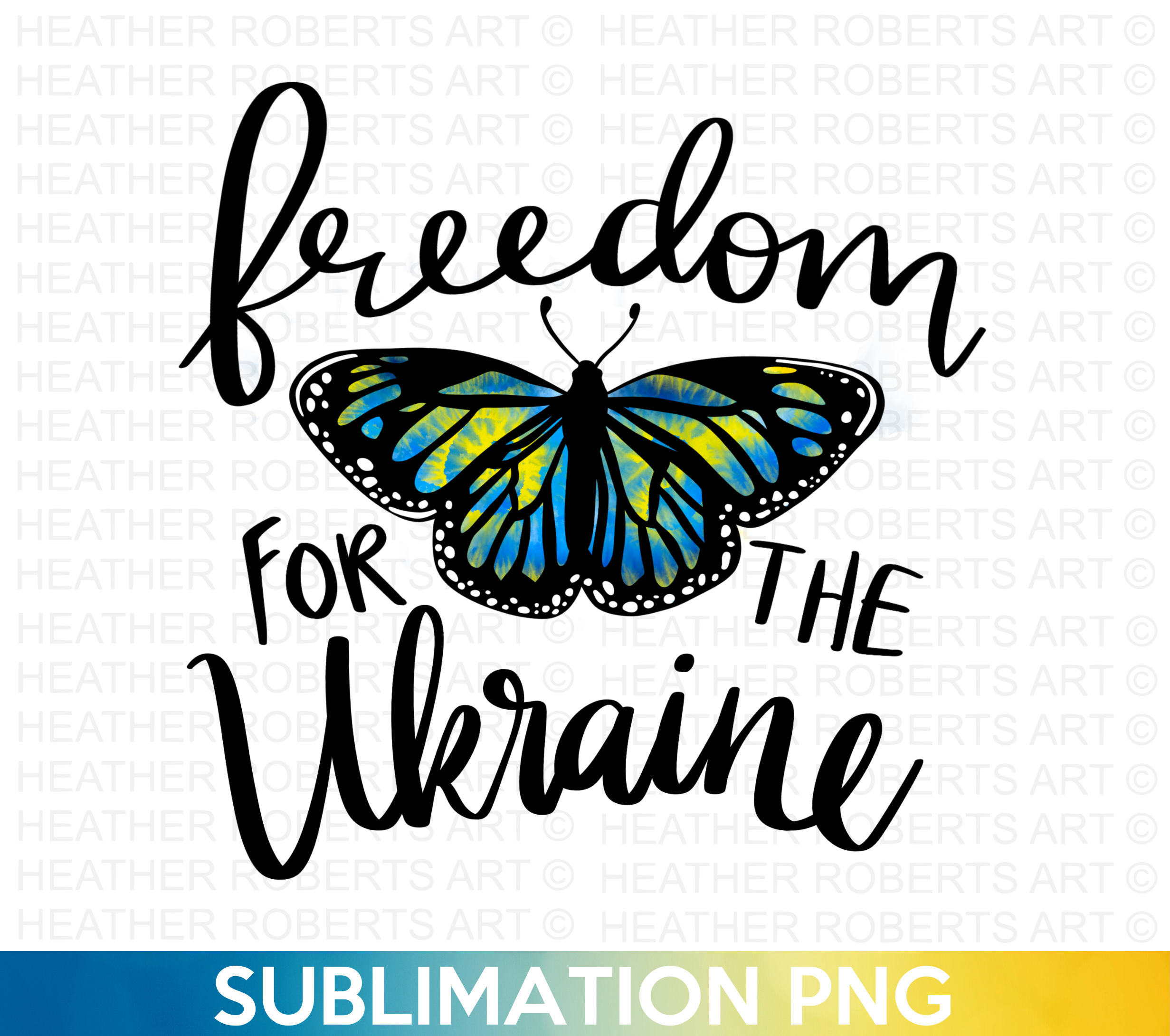 Freedom For The Ukraine Sublimation PNG
