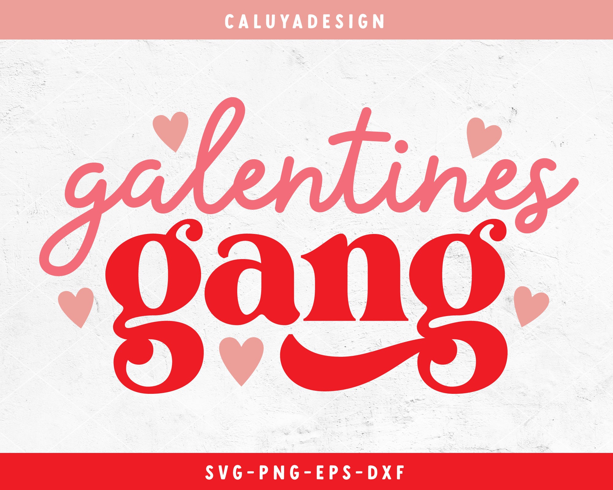 Galentines Gang SVG