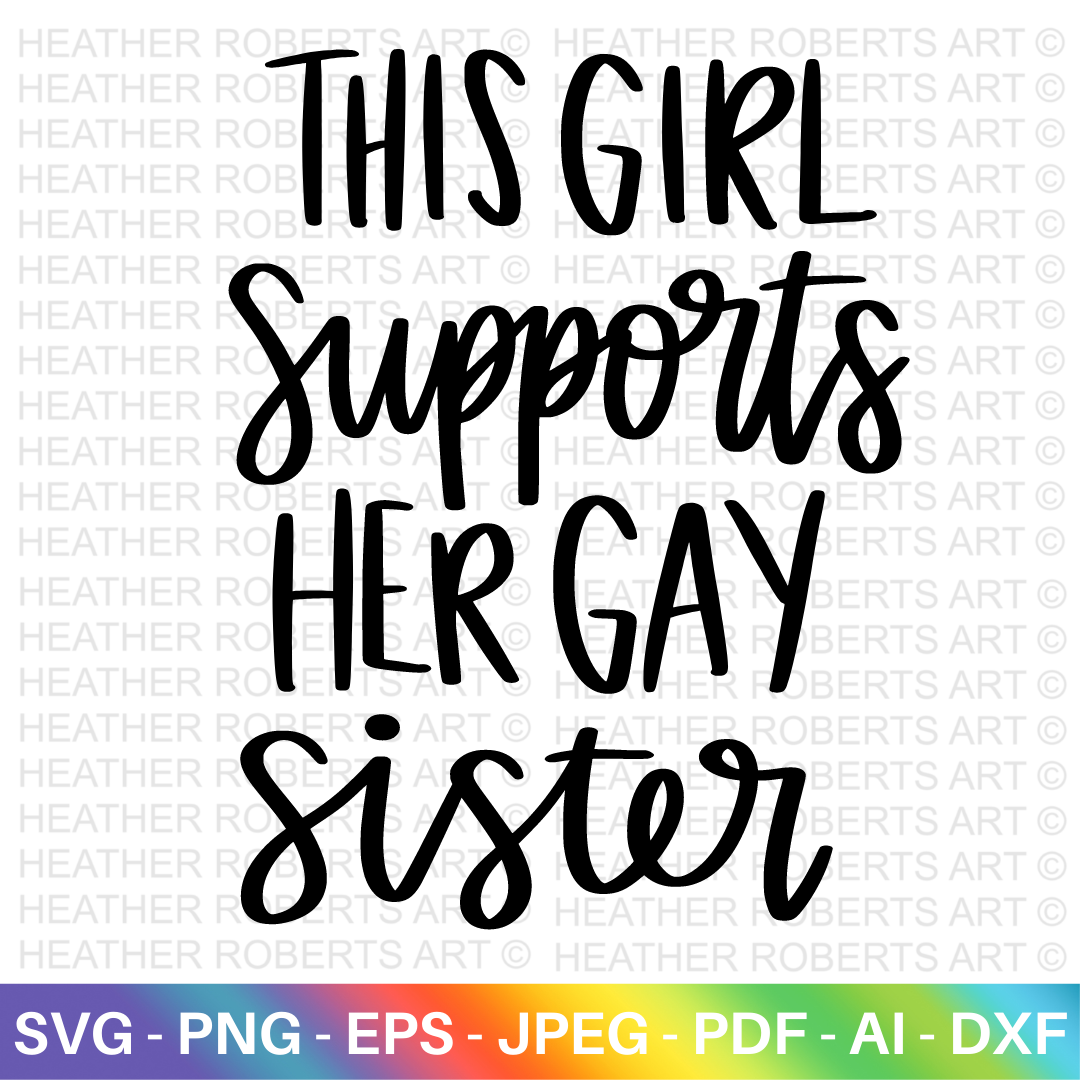 Girl Supports Gay Sister SVG