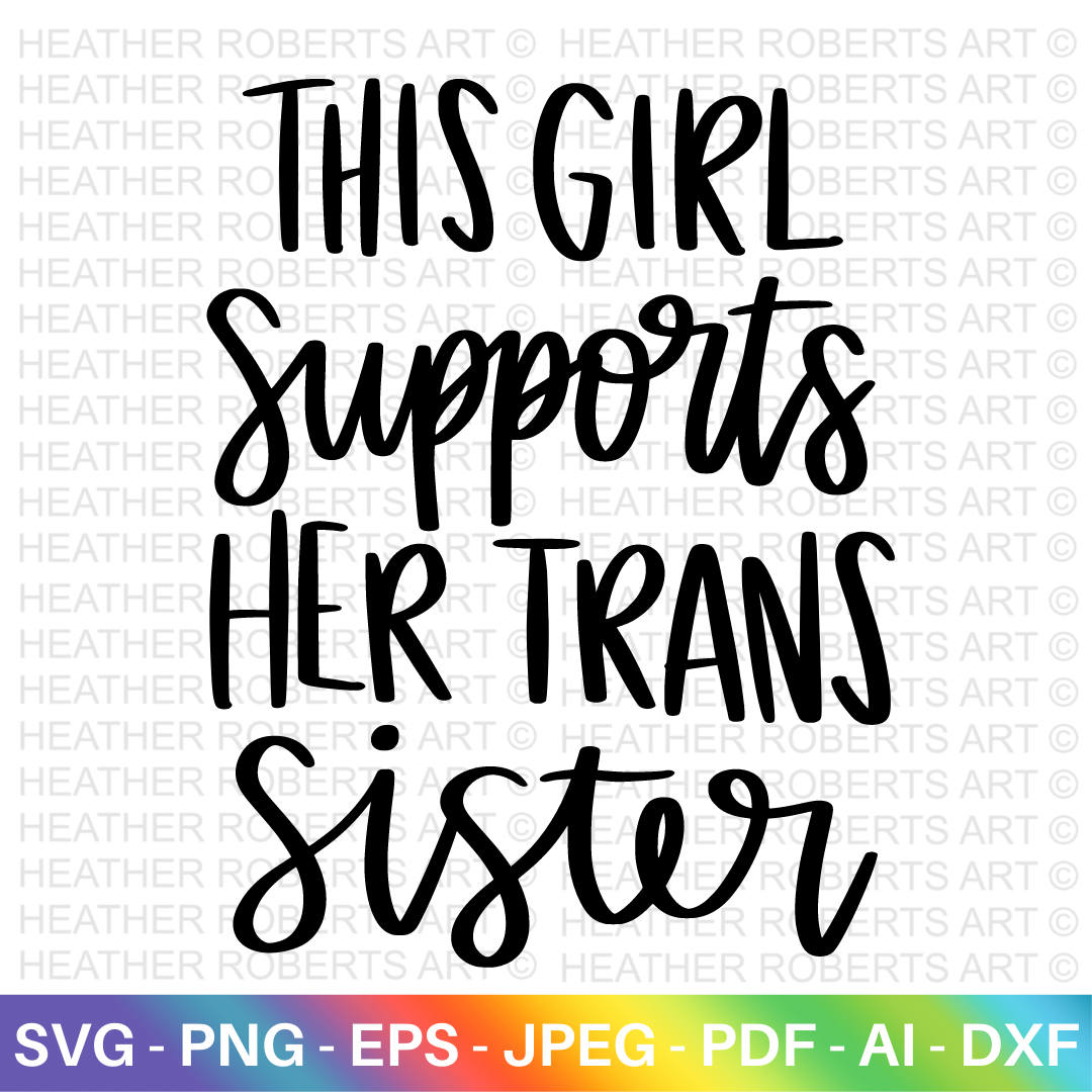 Girl Supports Trans Sister SVG