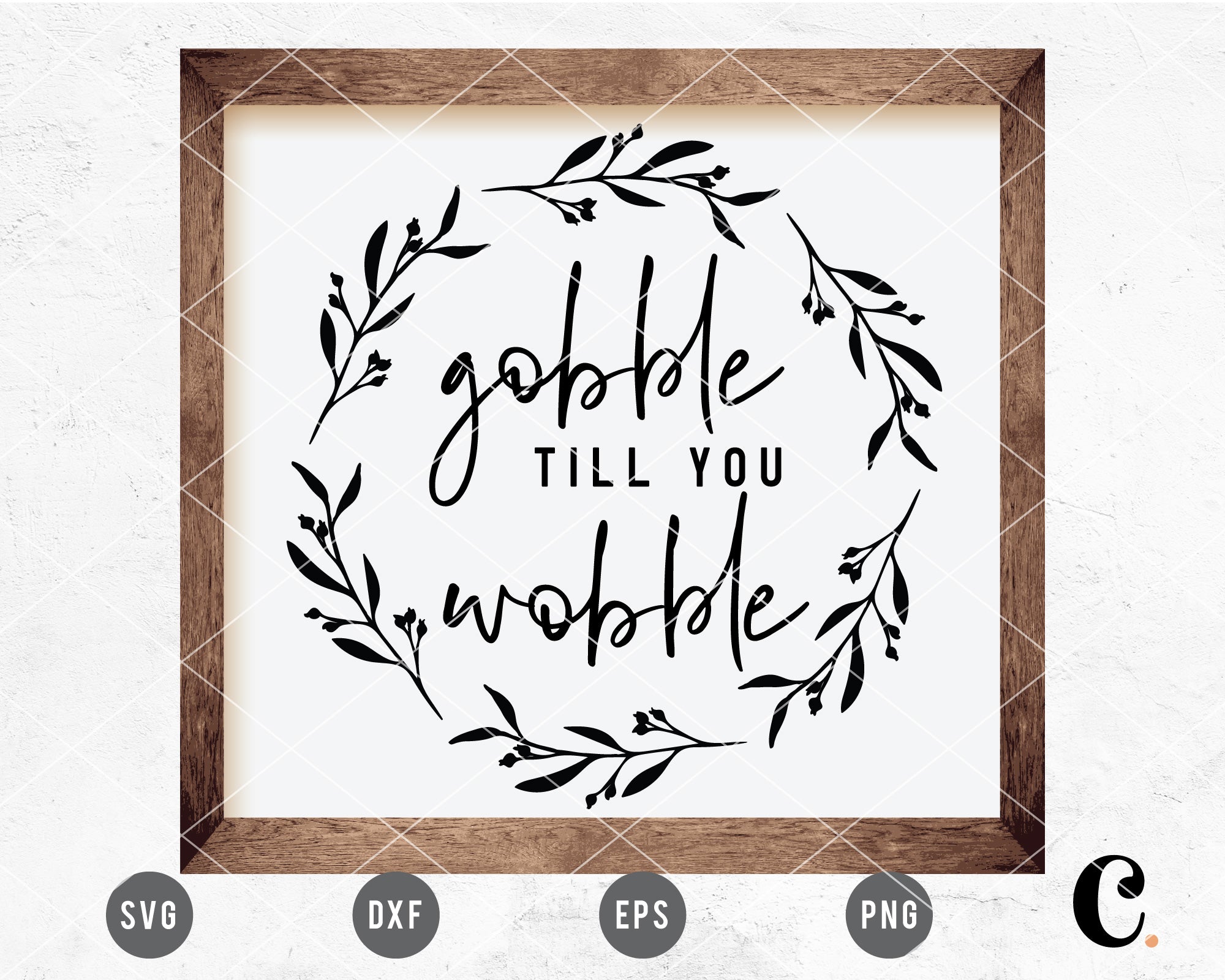 Gobble Till You Wobble SVG
