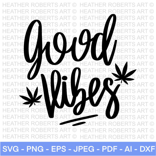 Good Vibes SVG
