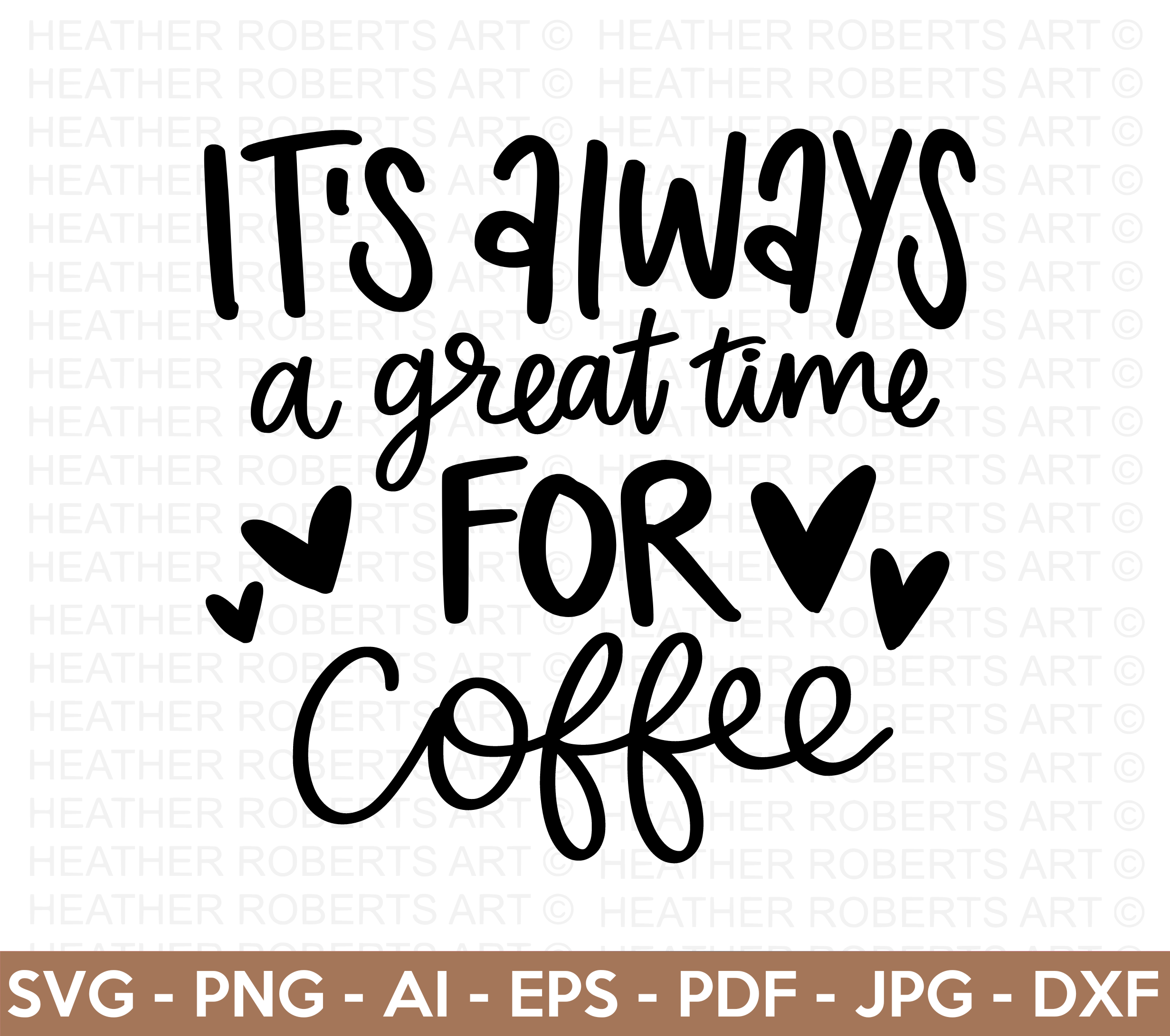 Great Time For Coffee SVG