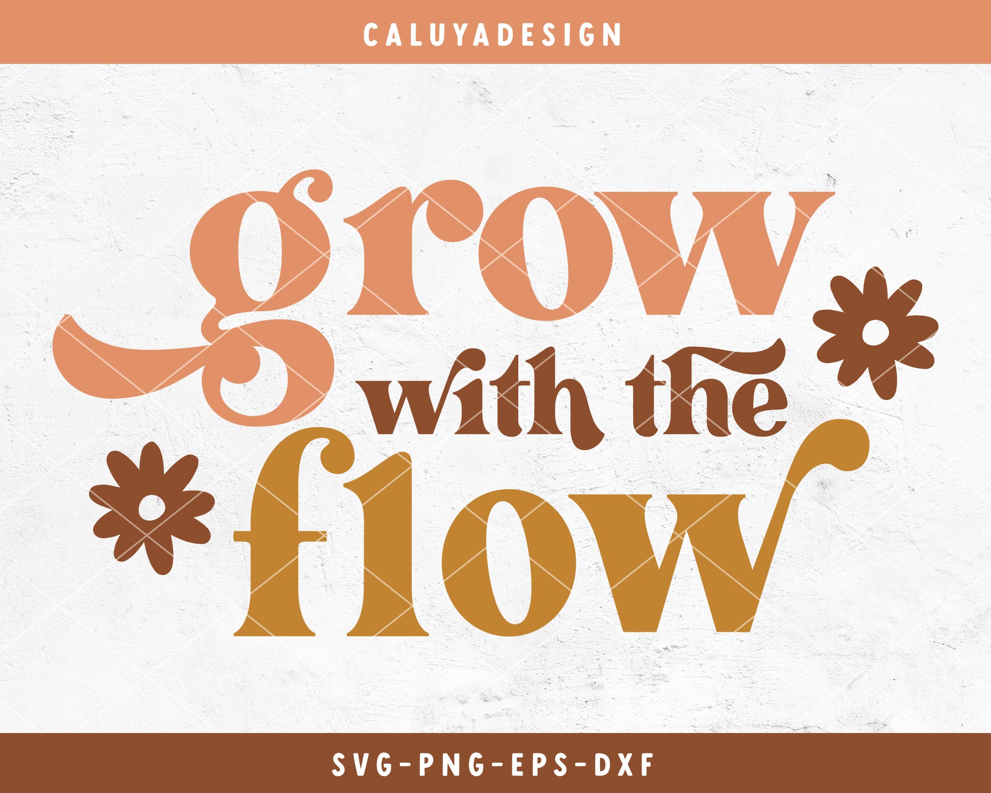 Grow With The Flow SVG