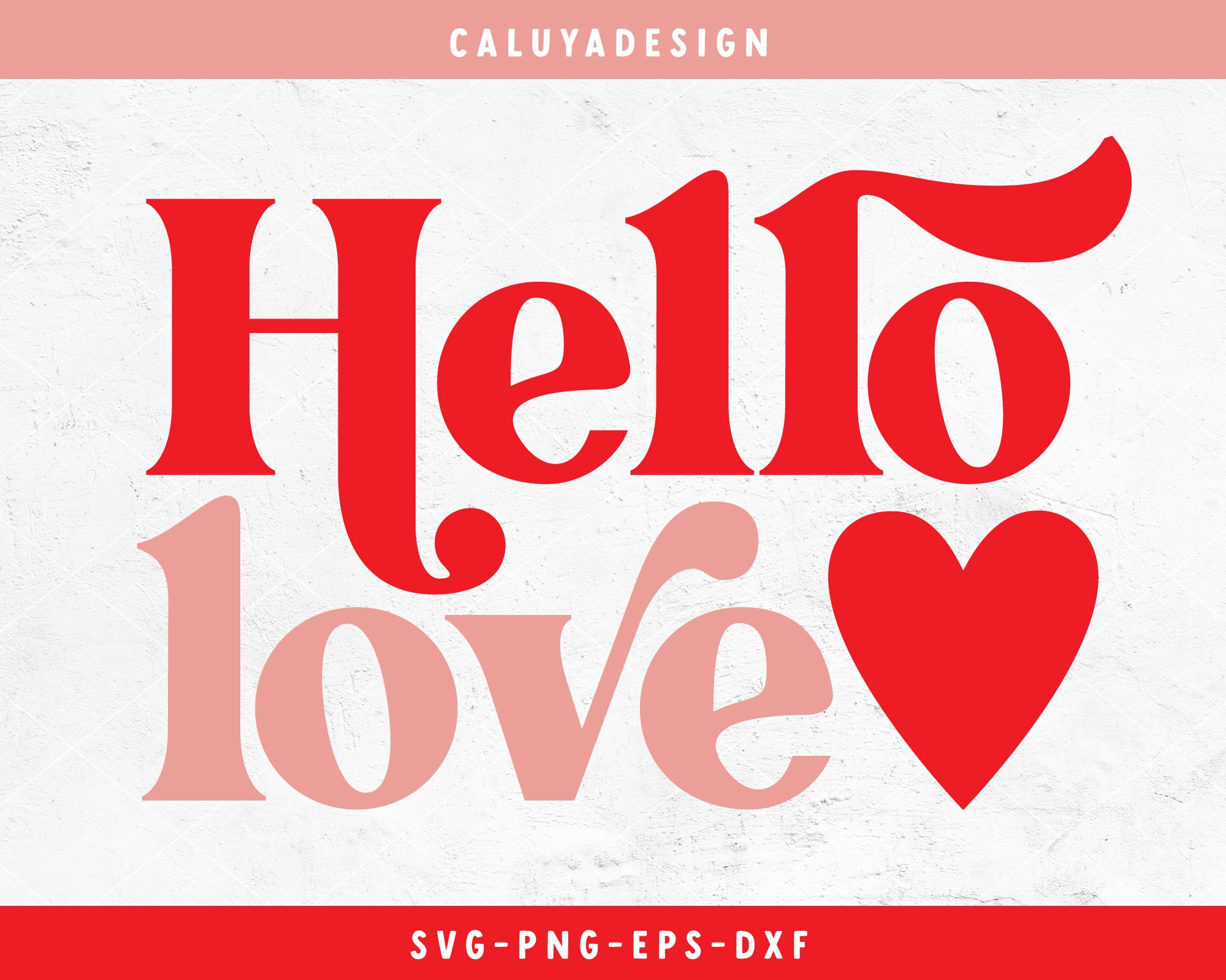 Hello Love SVG