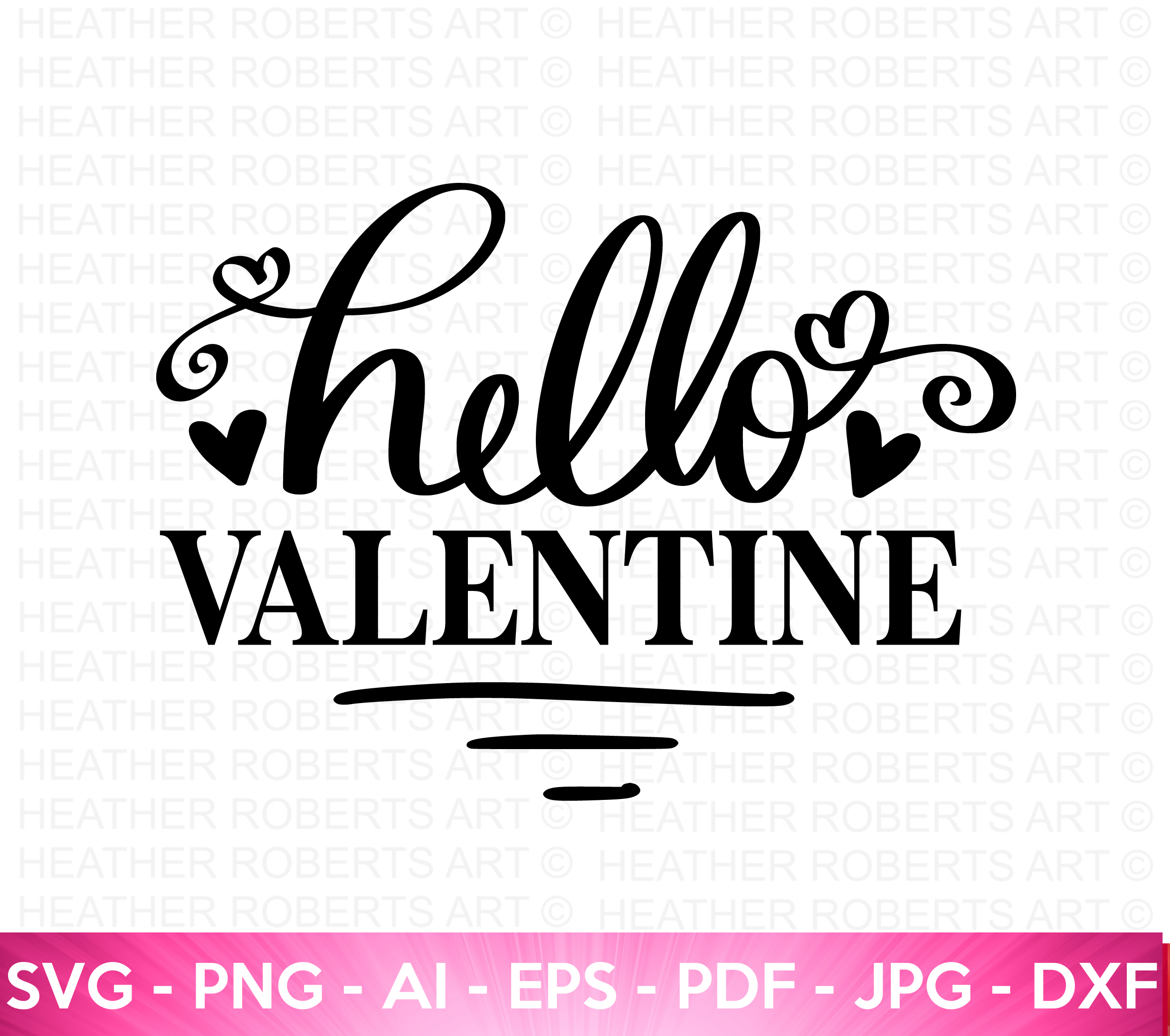Hello Valentine svg