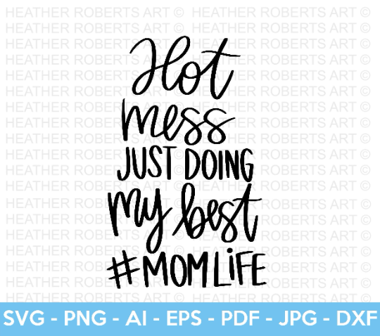 Hot Mess SVG