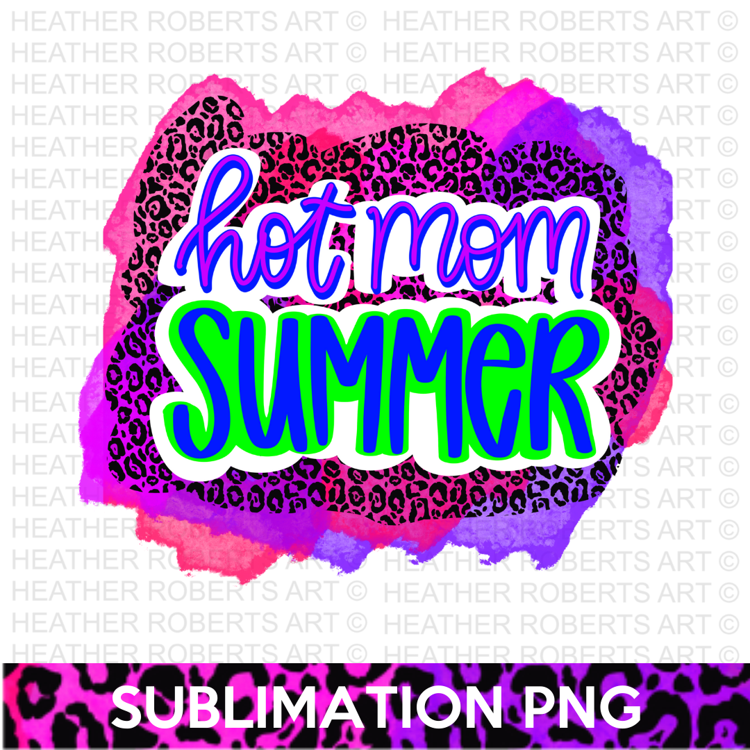 Hot Mom Summer Sublimation PNG