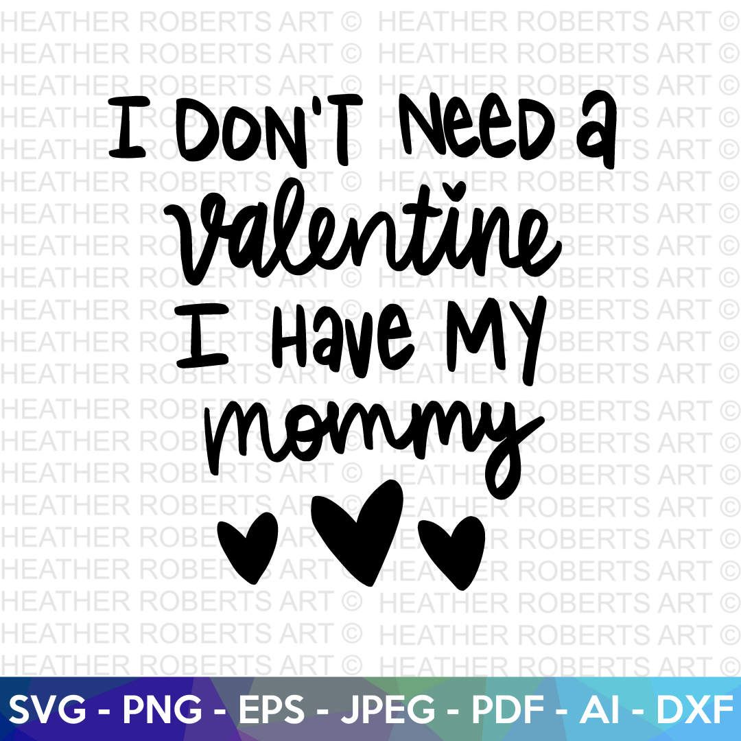 I Have my Mommy SVG