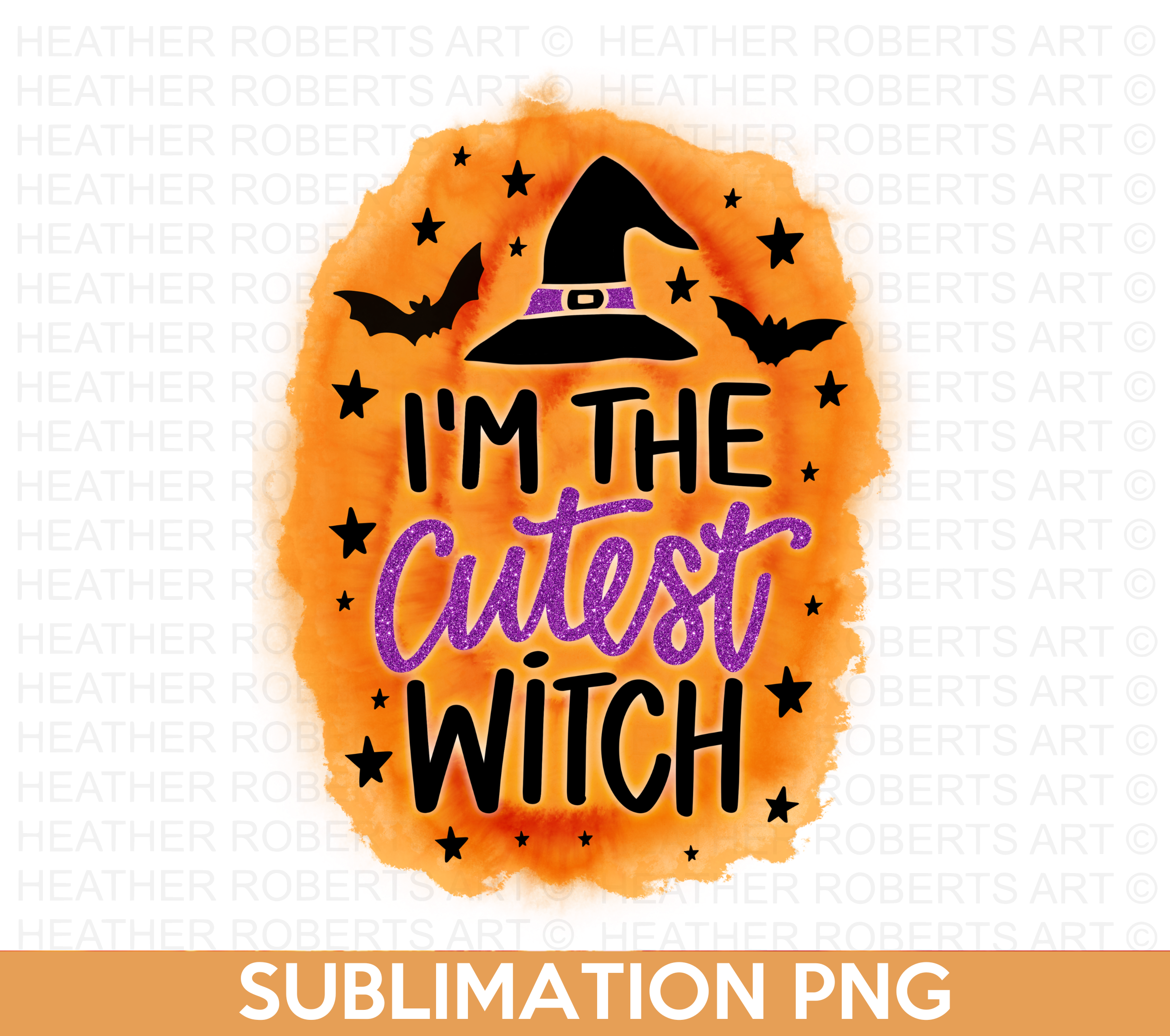 I'm The Cutest Witch PNG