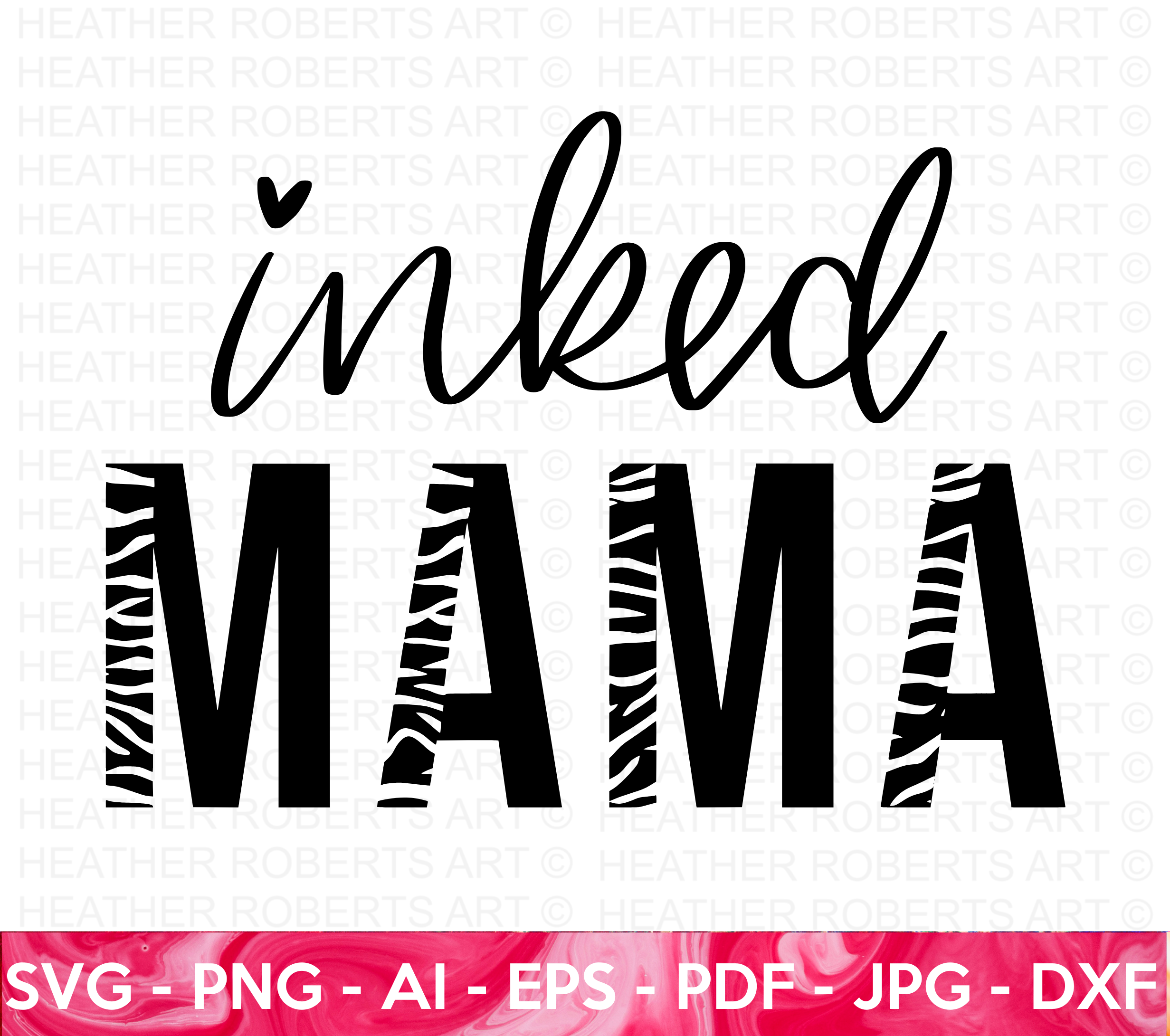 Inked Mama SVG