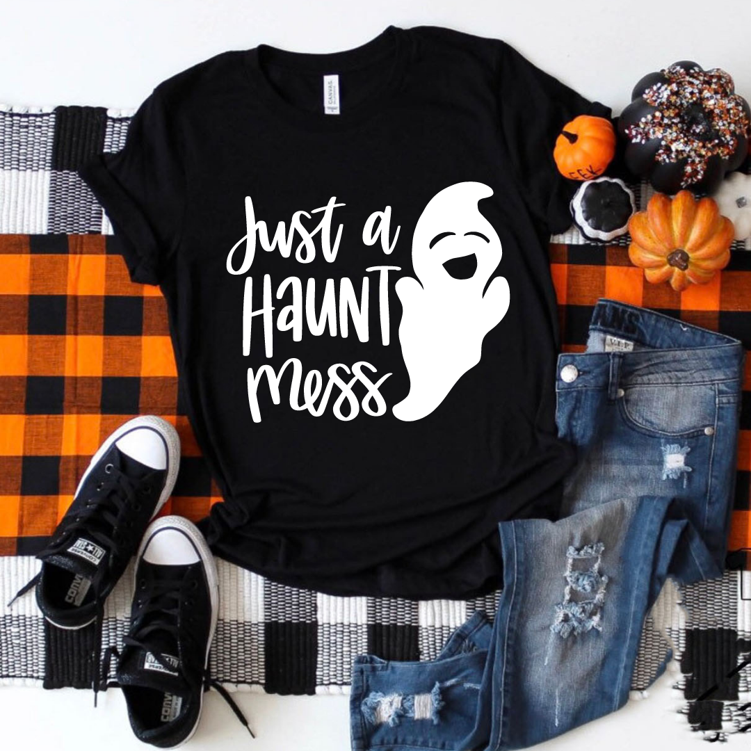 Just A Haunt Mess SVG