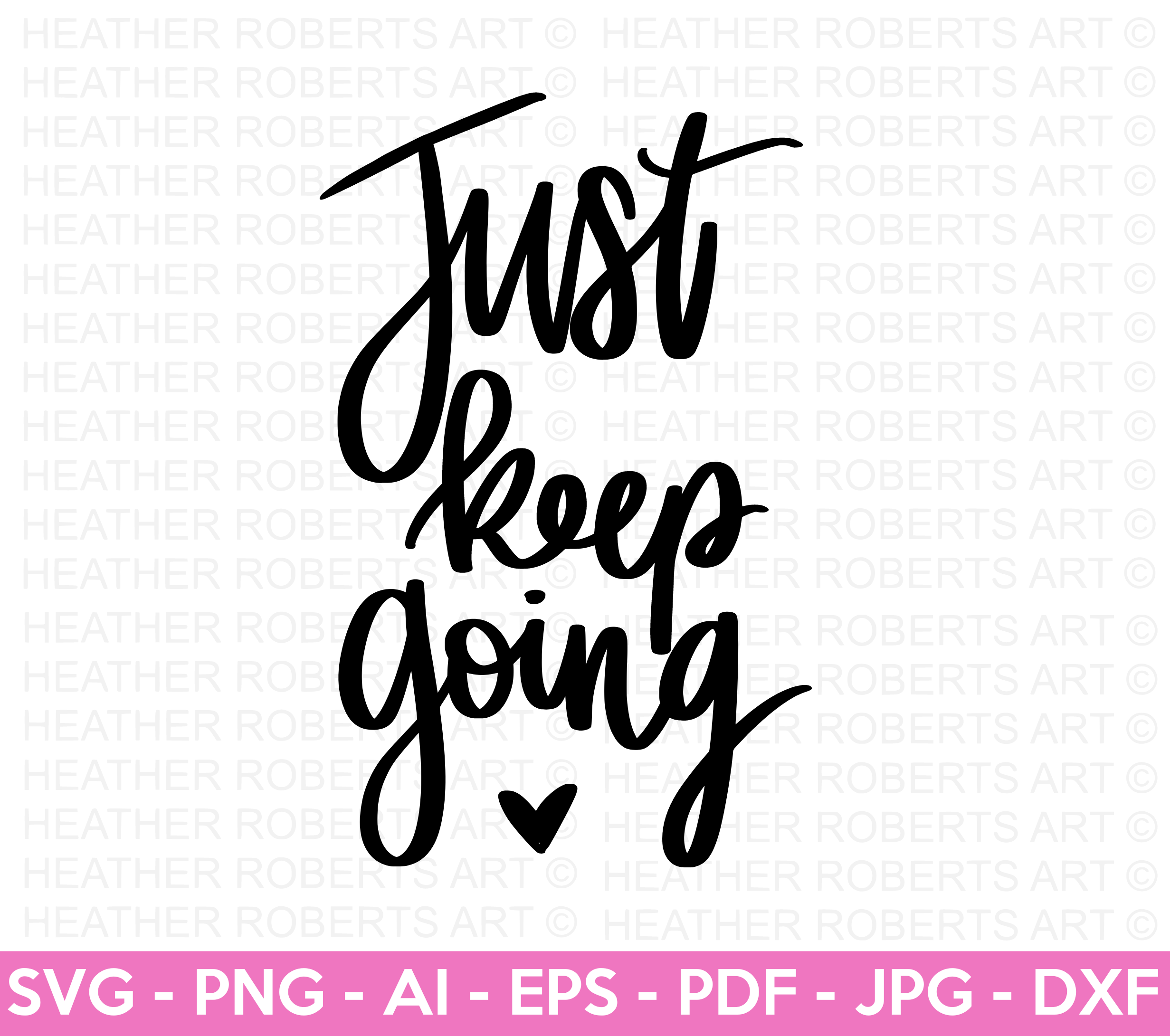 Just Keep Going SVG