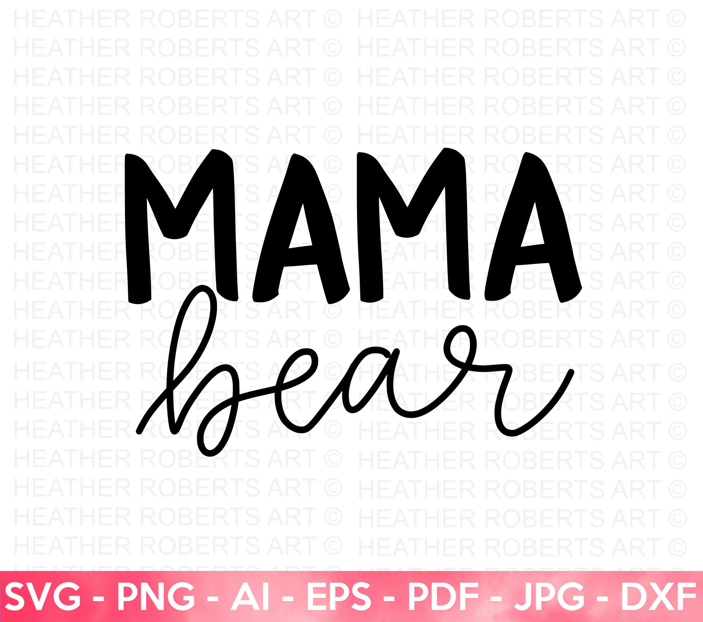 Mama Bear SVG