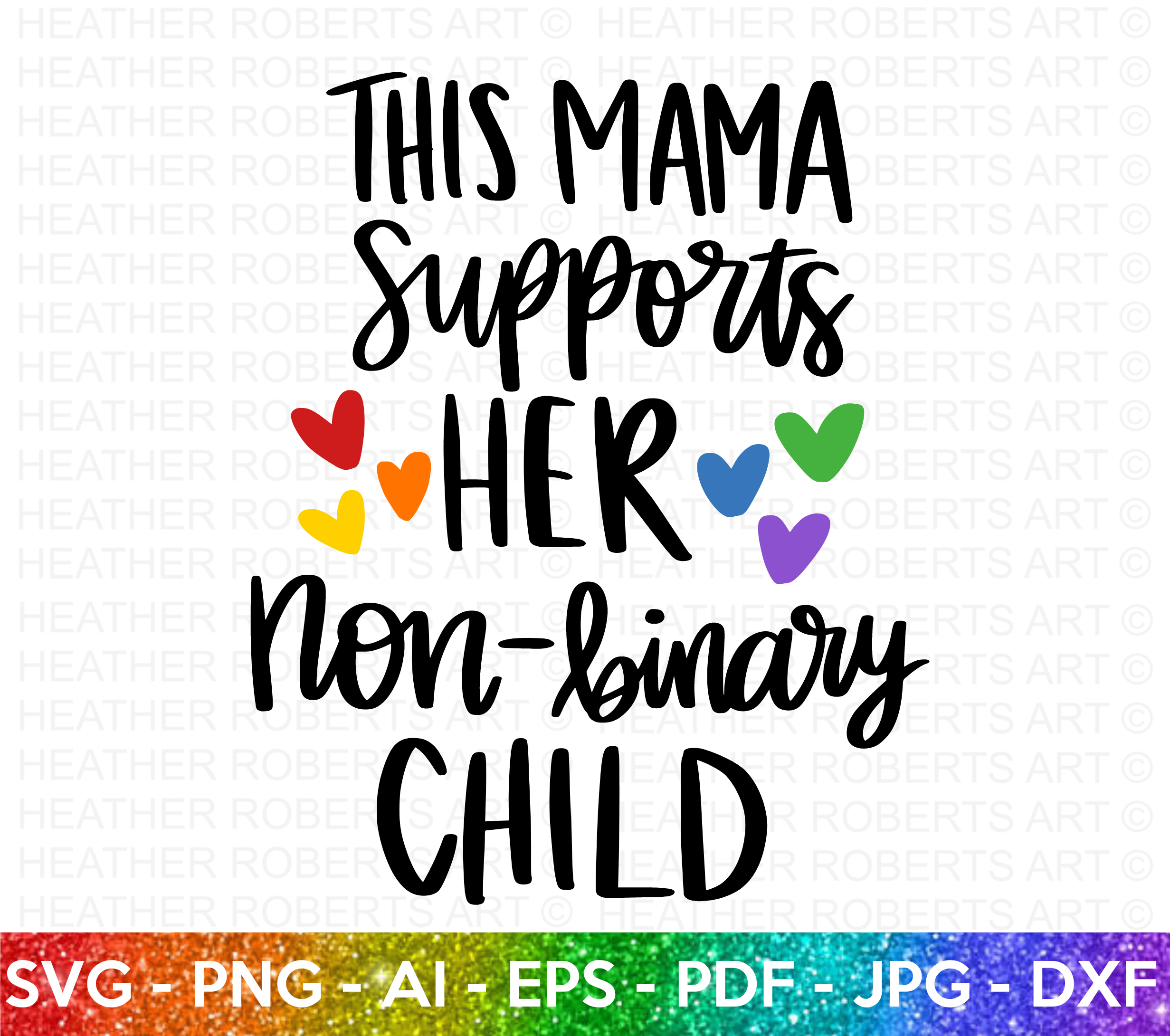 Mama Supports Non-binary Child SVG