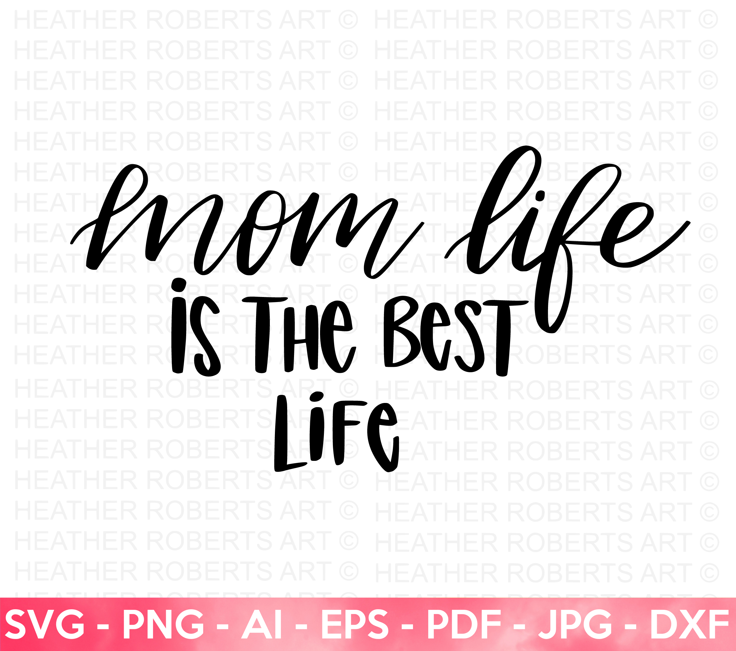 Mom Life SVG