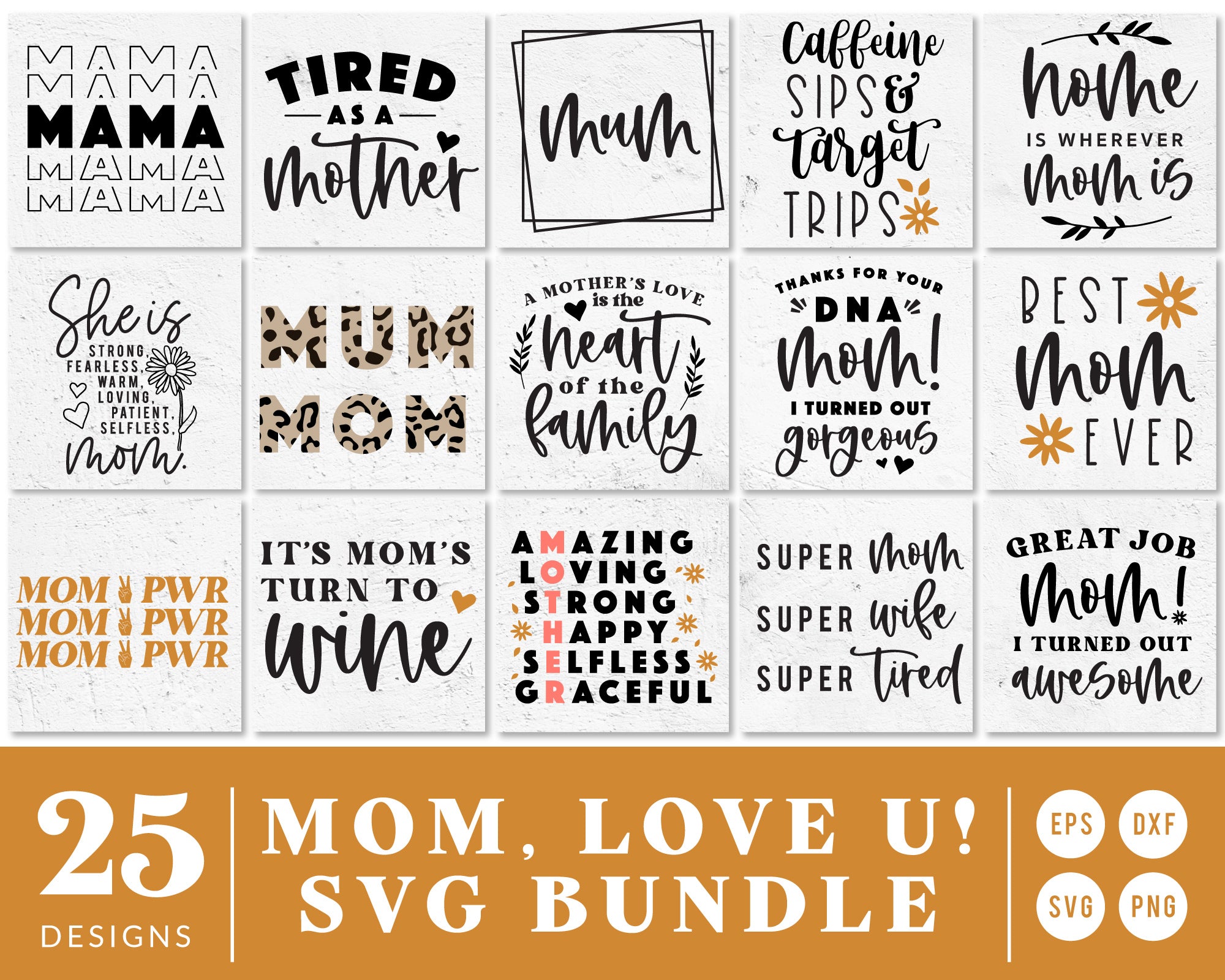 Mom, Love U! Quote SVG Bundle | 25 Pack