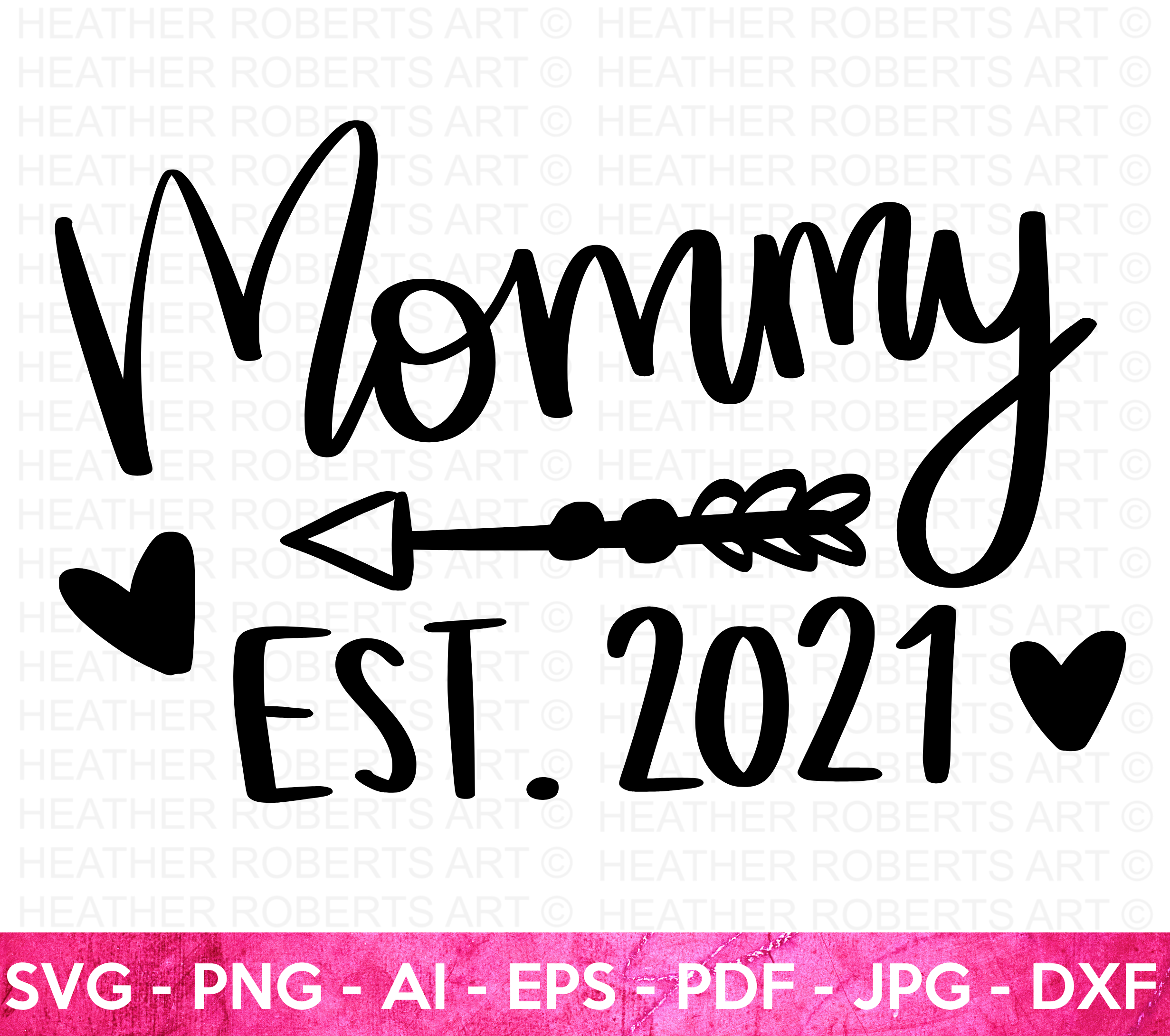 Mommy Est. 2021 SVG