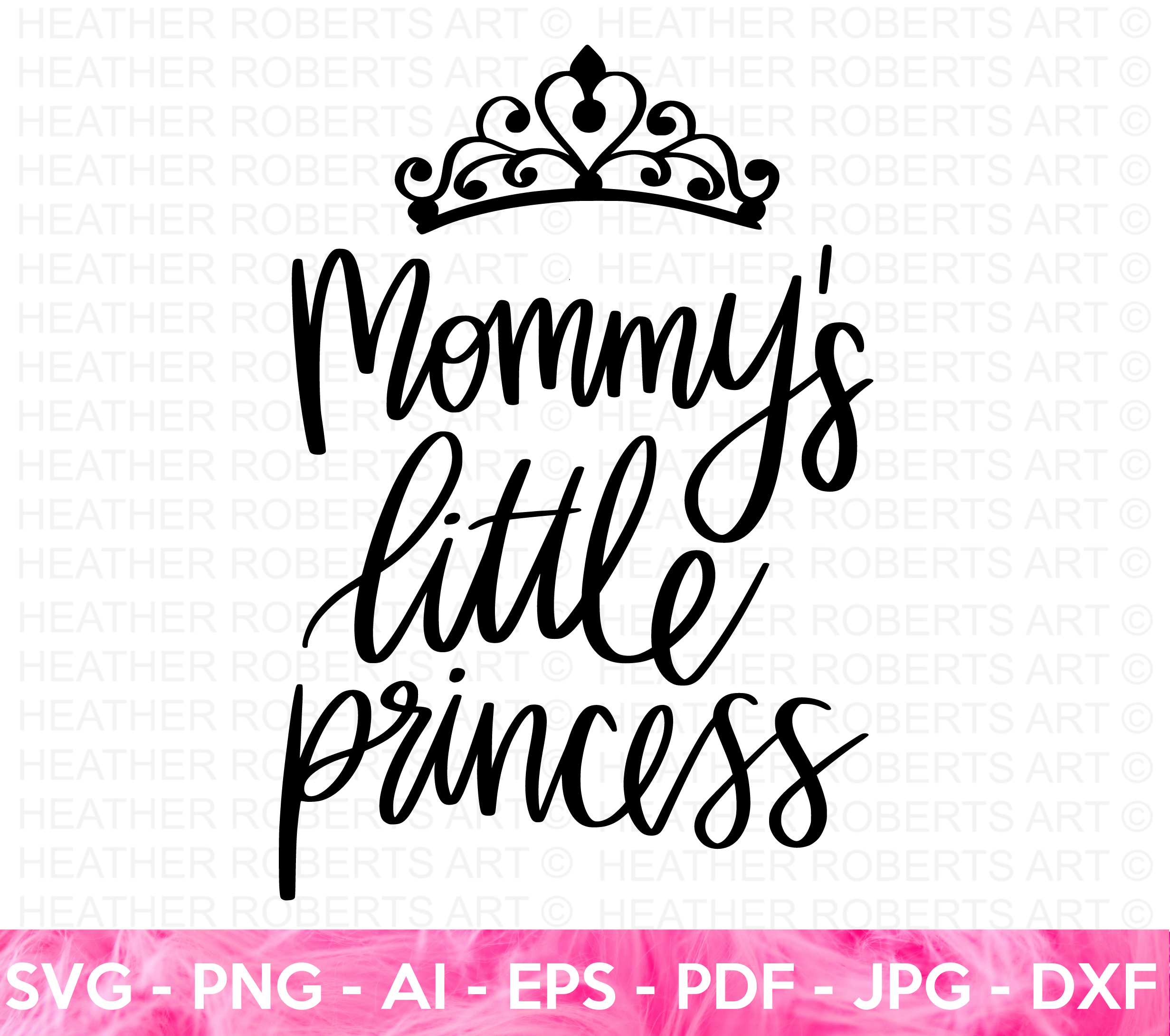 Mommy's Little Princess SVG