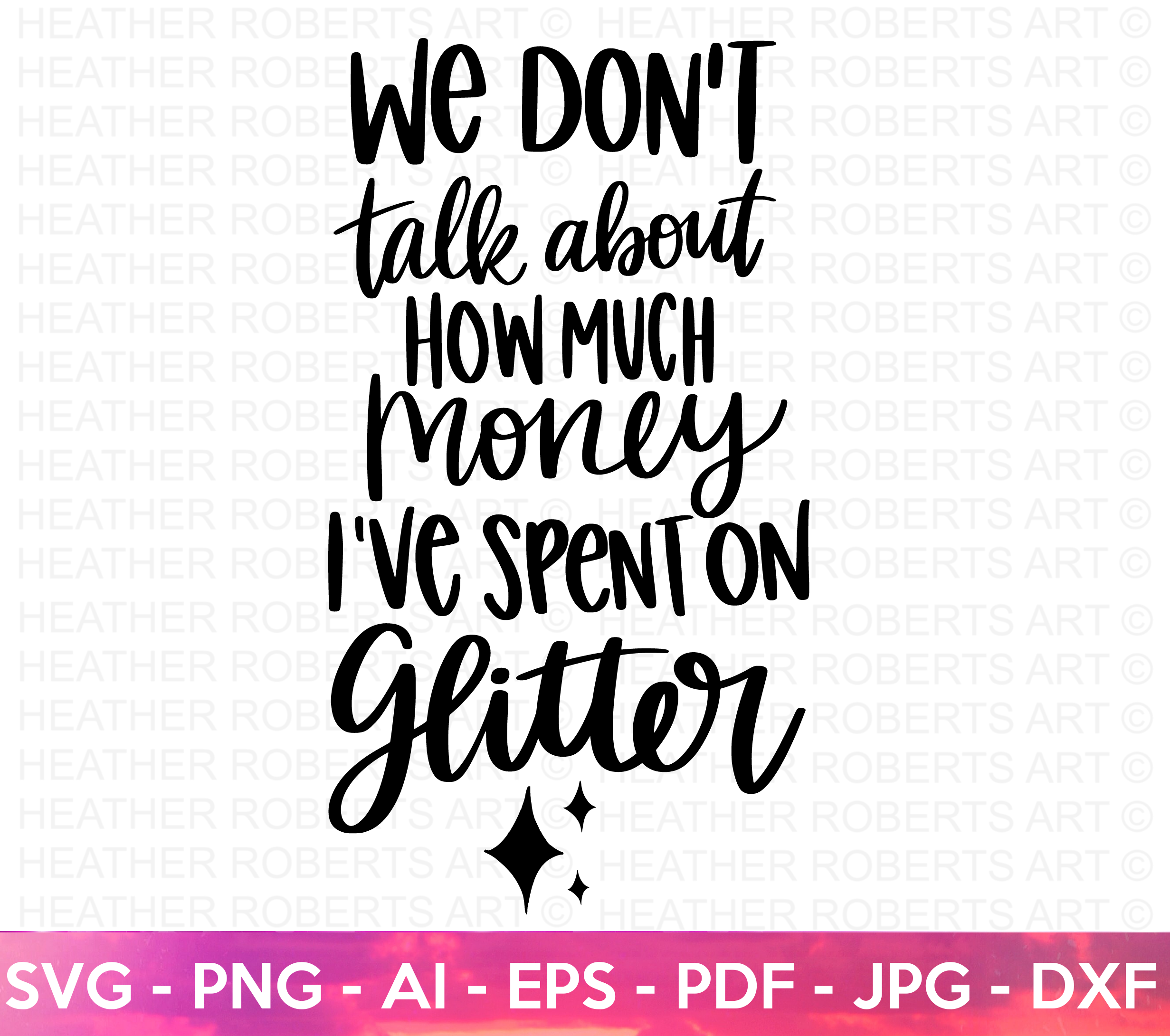 Money Spent on Glitter SVG