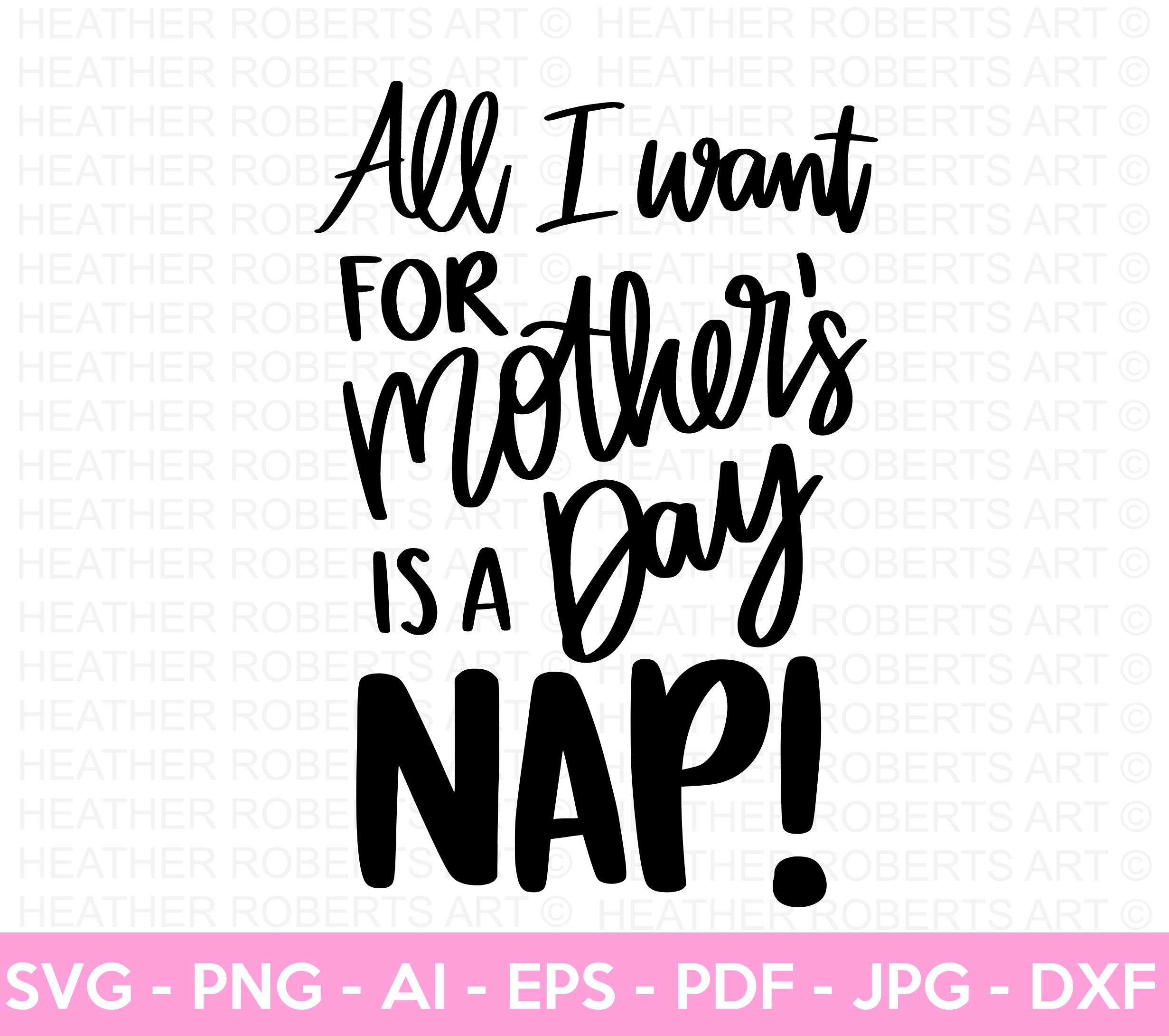 Mother's Day Nap SVG