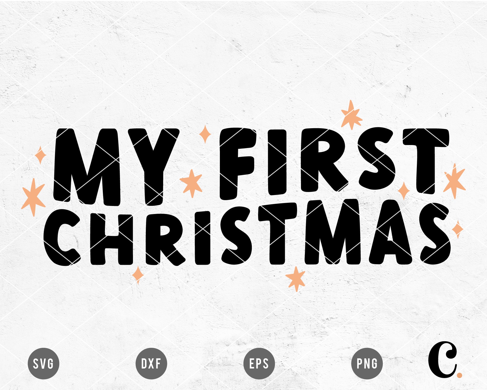 My First Christmas SVG