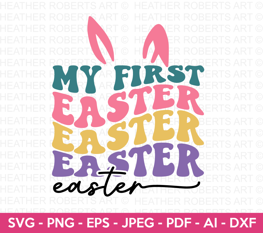 My First Easter SVG