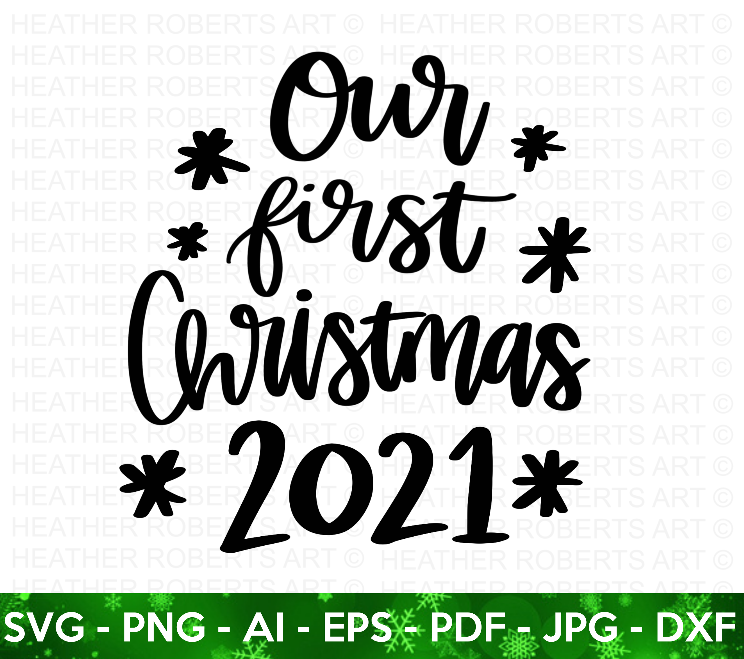 Our First Christmas 2021 SVG
