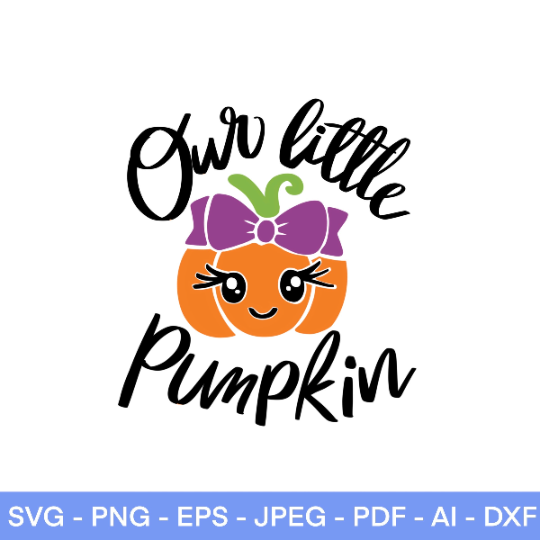 Our Little Pumpkin SVG