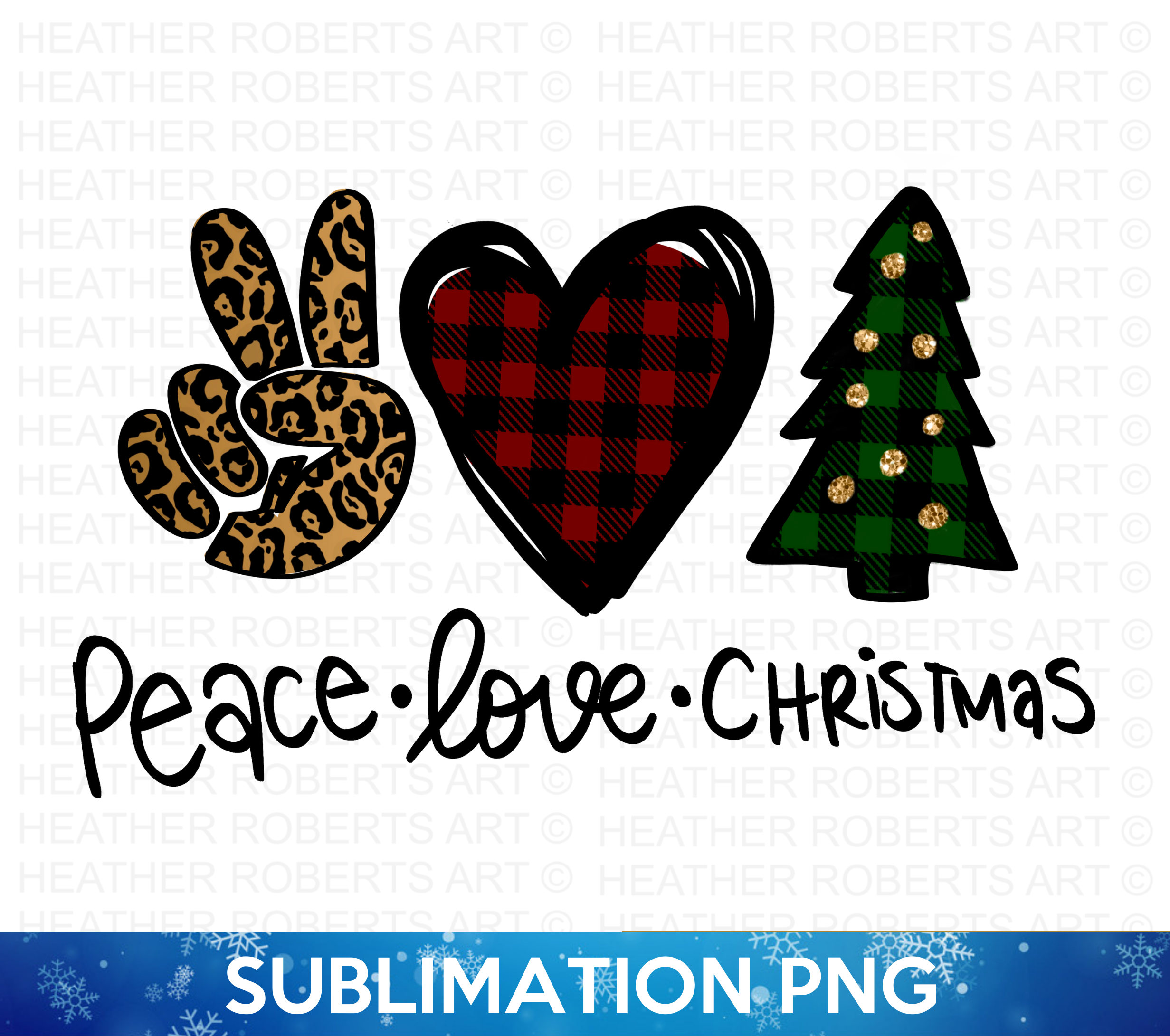 Peace Love Christmas Sublimation PNG