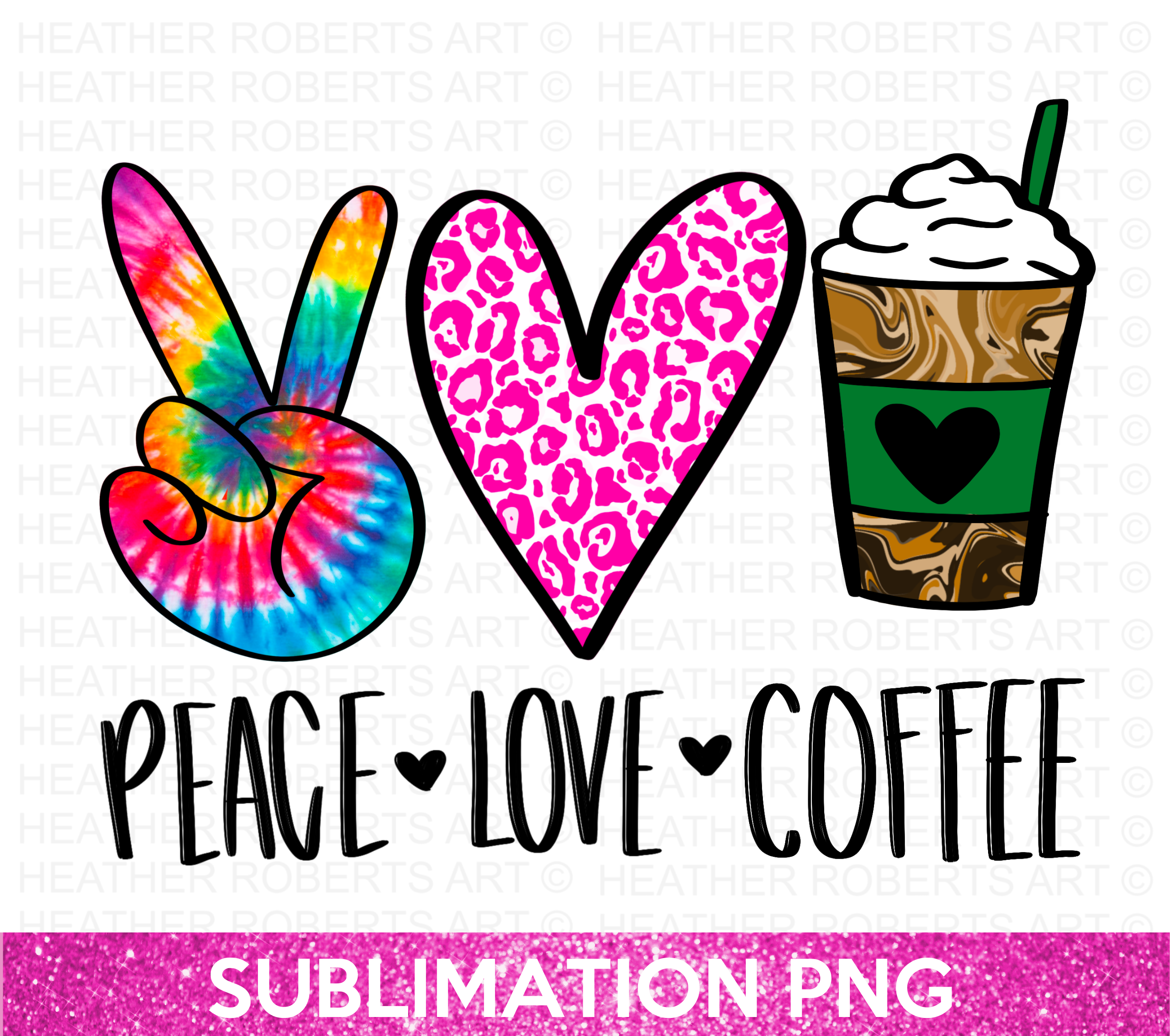 Peace Love Coffee Sublimation PNG