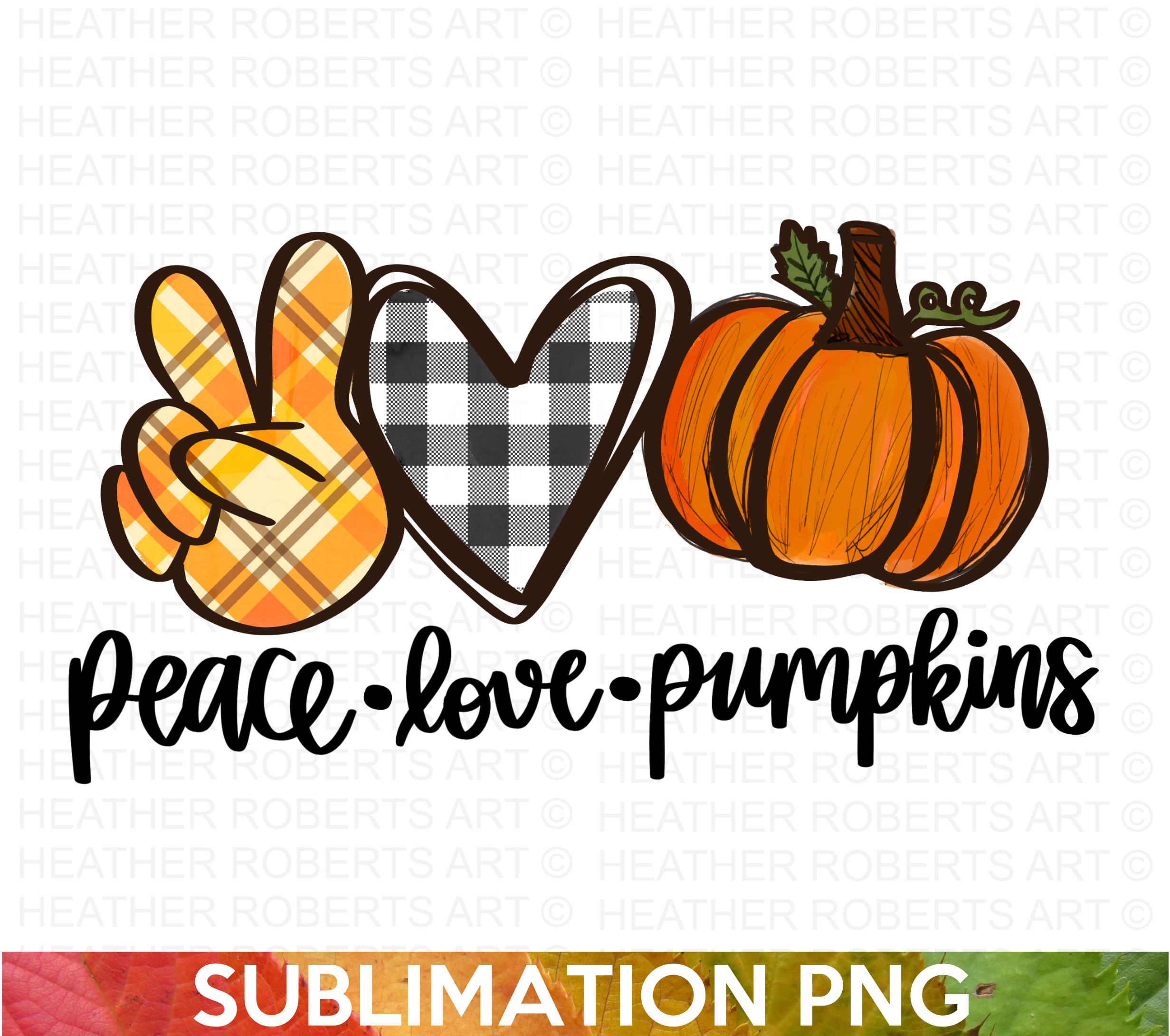 Peace Love Pumpkins Sublimation PNG